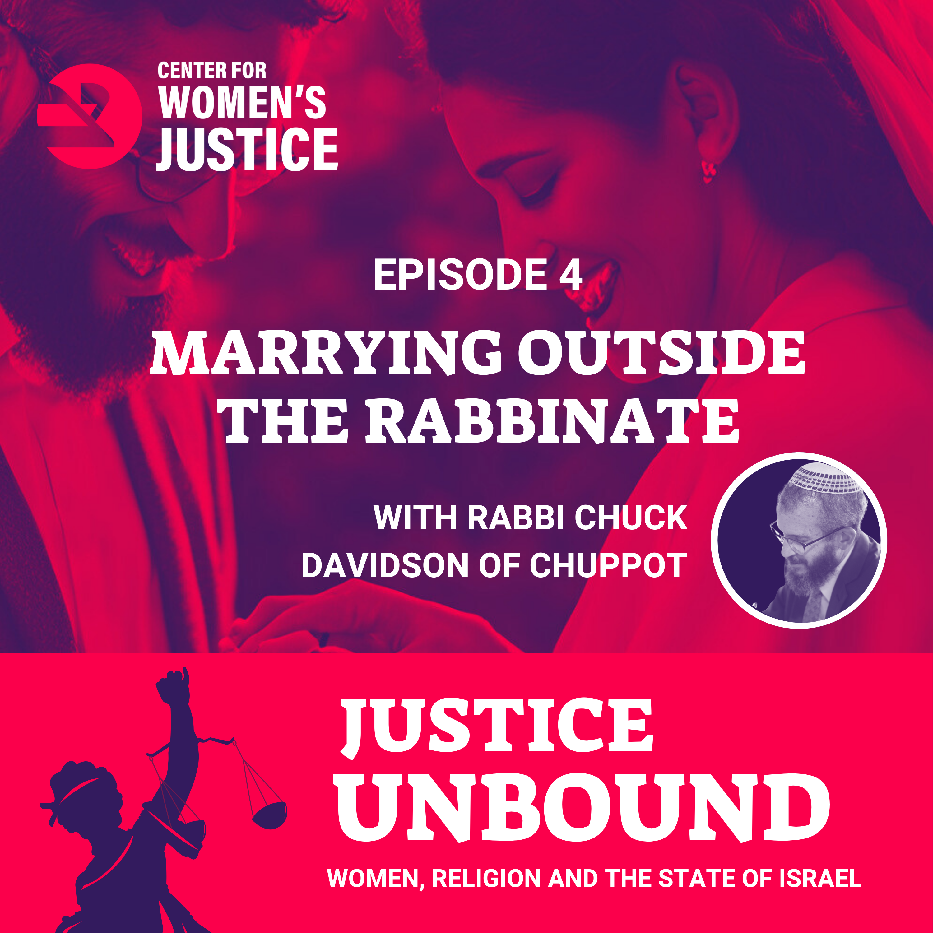 Justice Unbound: Women, Religion and the State of Israel