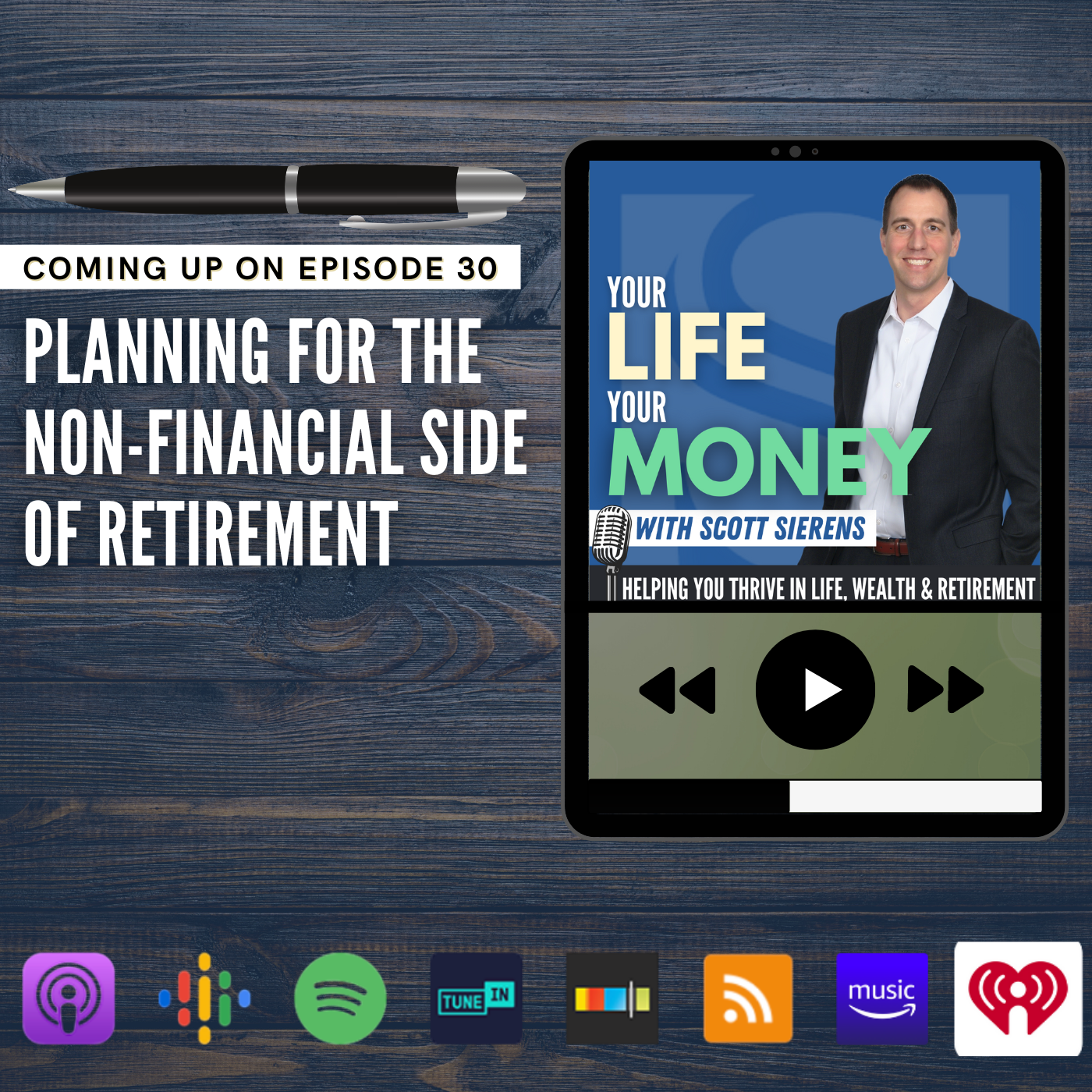 The Retirement Show: Your Life, Your Money with Scott Sierens