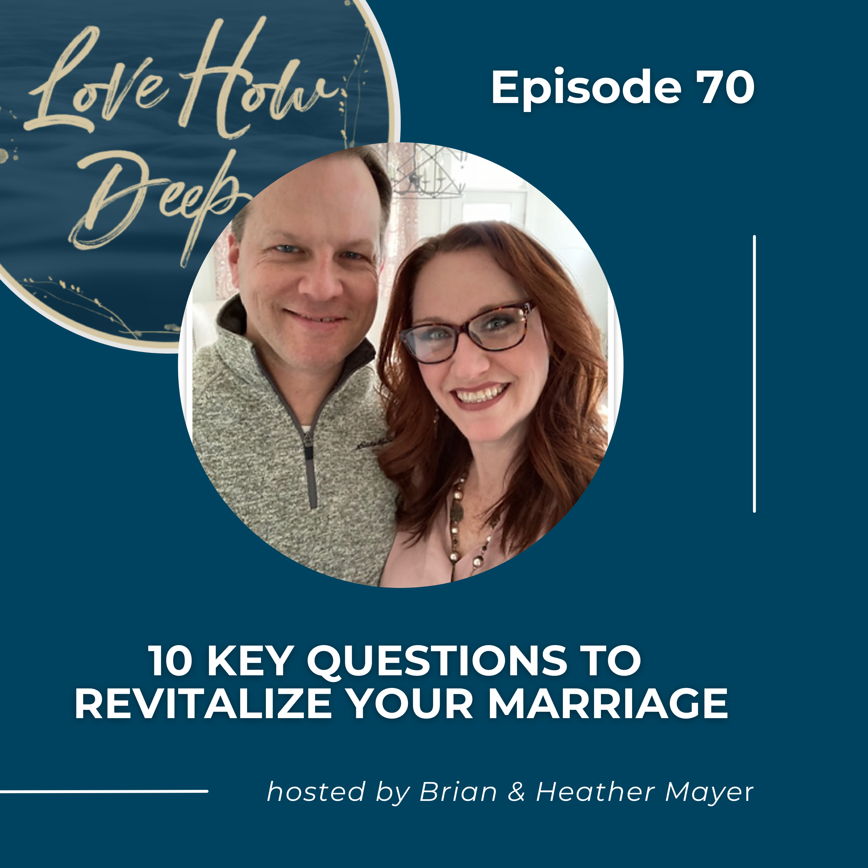 Love How Deep Marriage Podcast