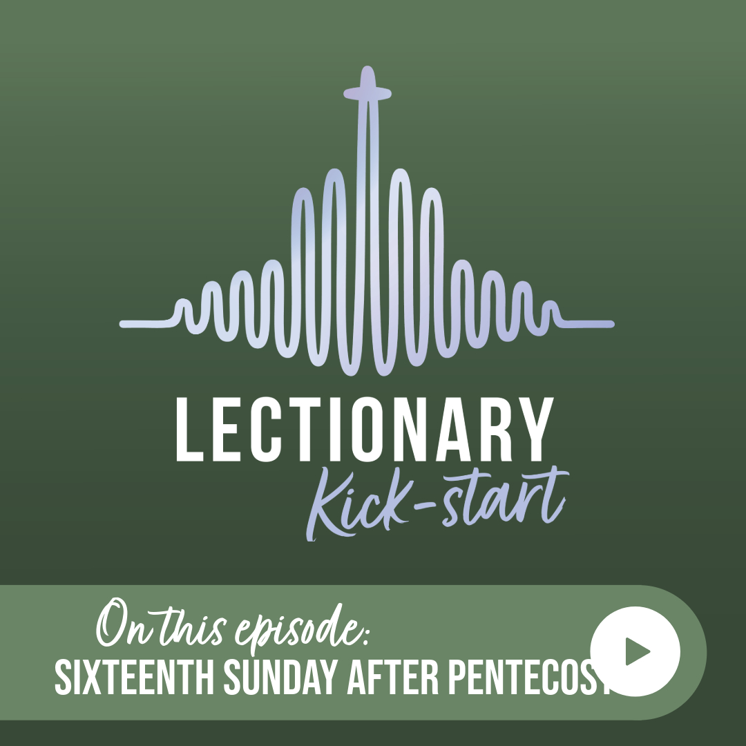 Sixteenth Sunday after Pentecost