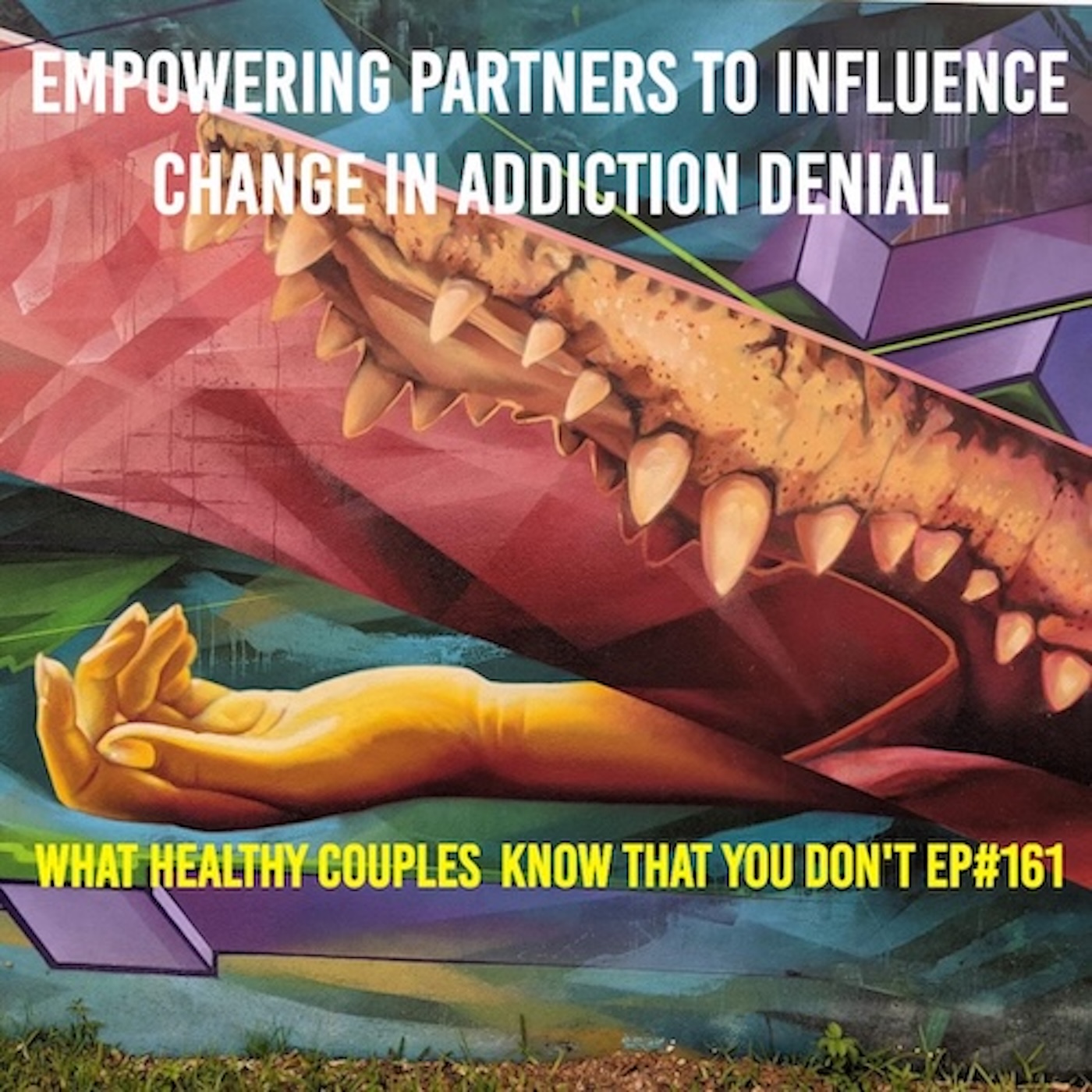 Empowering Partners to Influence Change in Addiction Denial