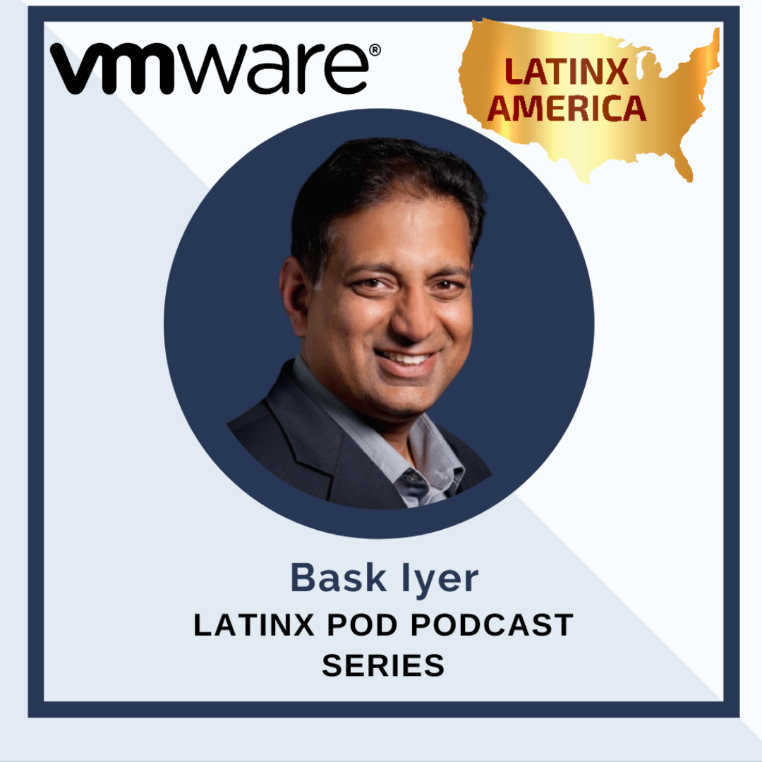 Bask Iyer Talks Leadership Driving Diversity and Inclusion