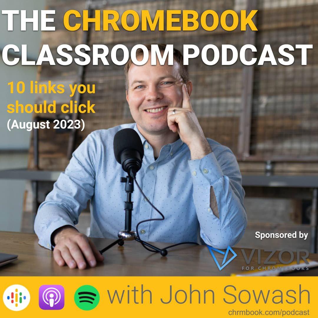 The Chromebook Classroom Podcast