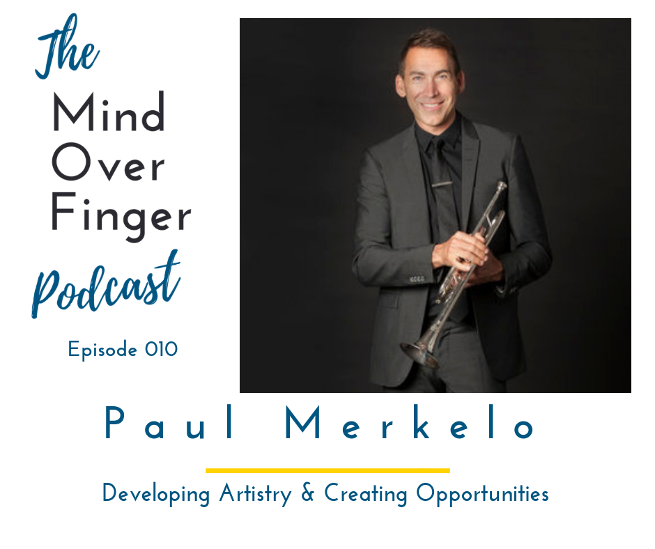 010 Paul Merkelo: Developing Artistry & Creating Opportunities