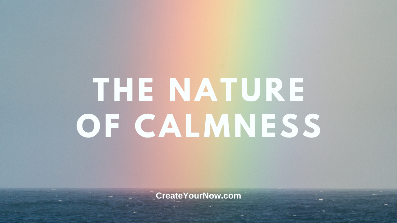 2161 The Nature of Calmness