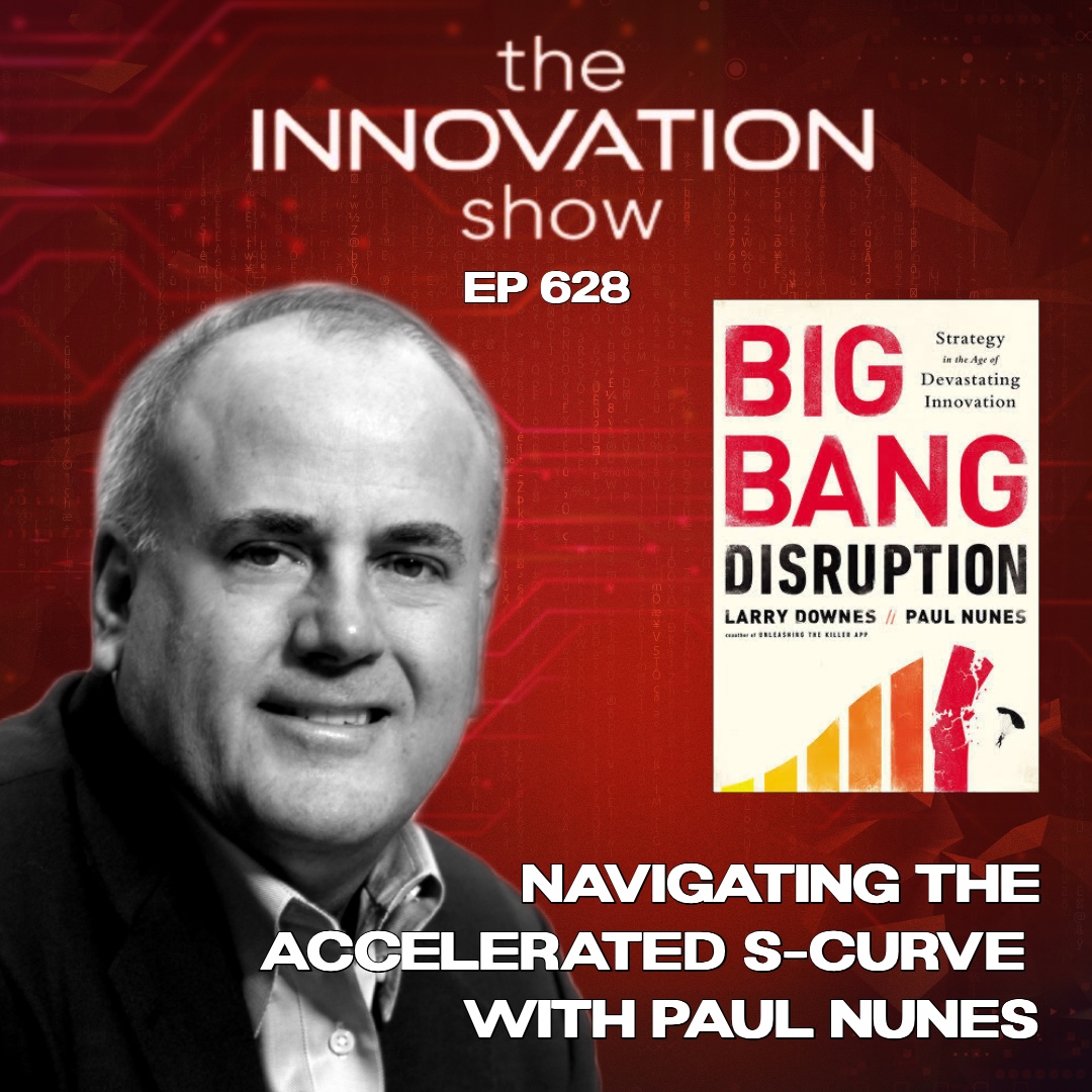 Navigating the Accelerated S-Curve with Paul Nunes
