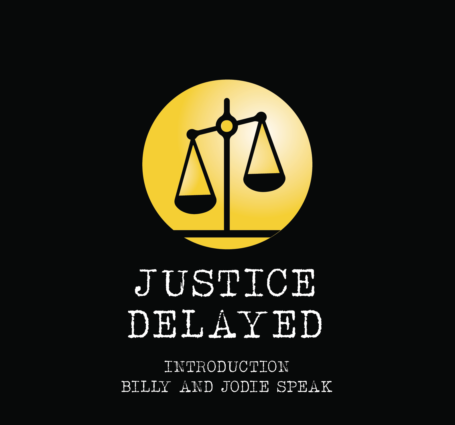 Justice Delayed
