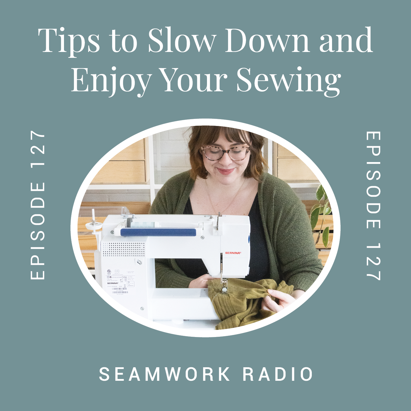 Tips to Slow Down and Enjoy Your Sewing