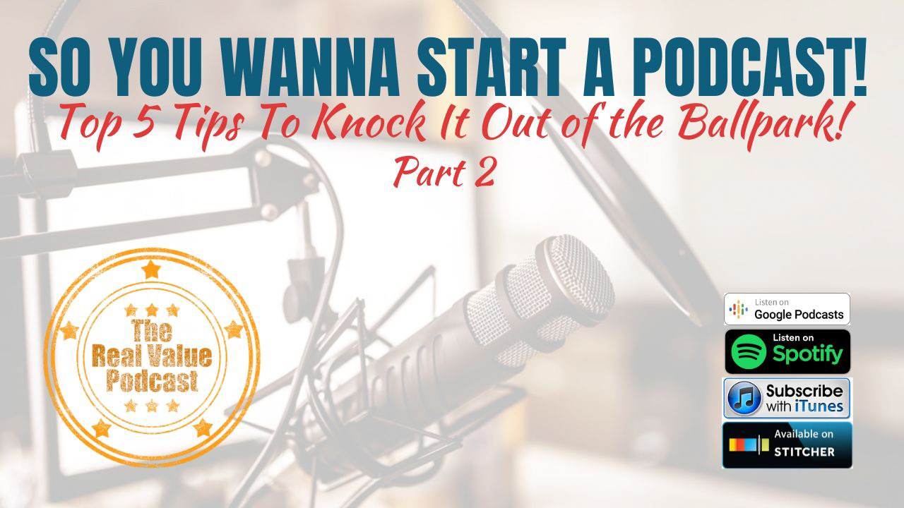 So You Wanna Start A Podcast