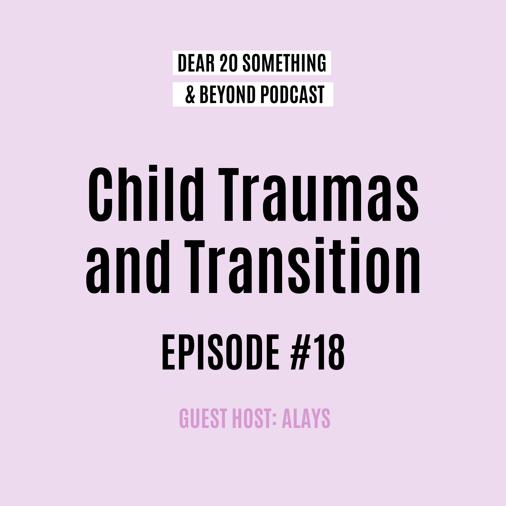Dear 20 Something & Beyond Podcast