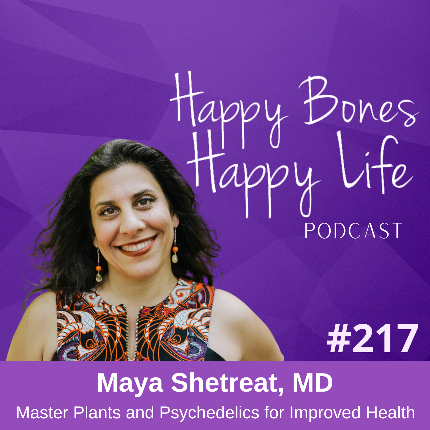Happy Bones, Happy Life