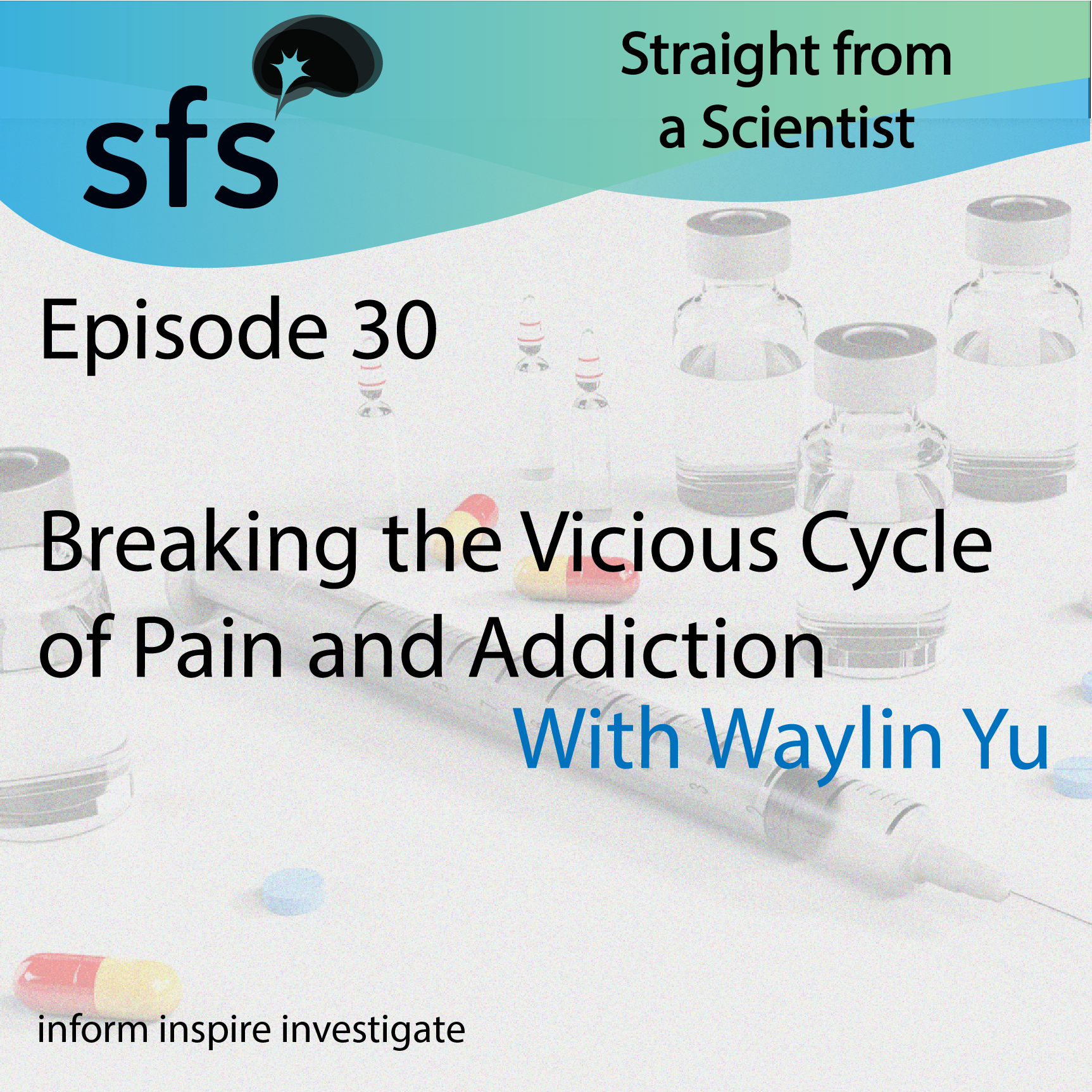 Ep. 30: Breaking the Vicious Cycle of Pain and Addiction with Waylin Yu