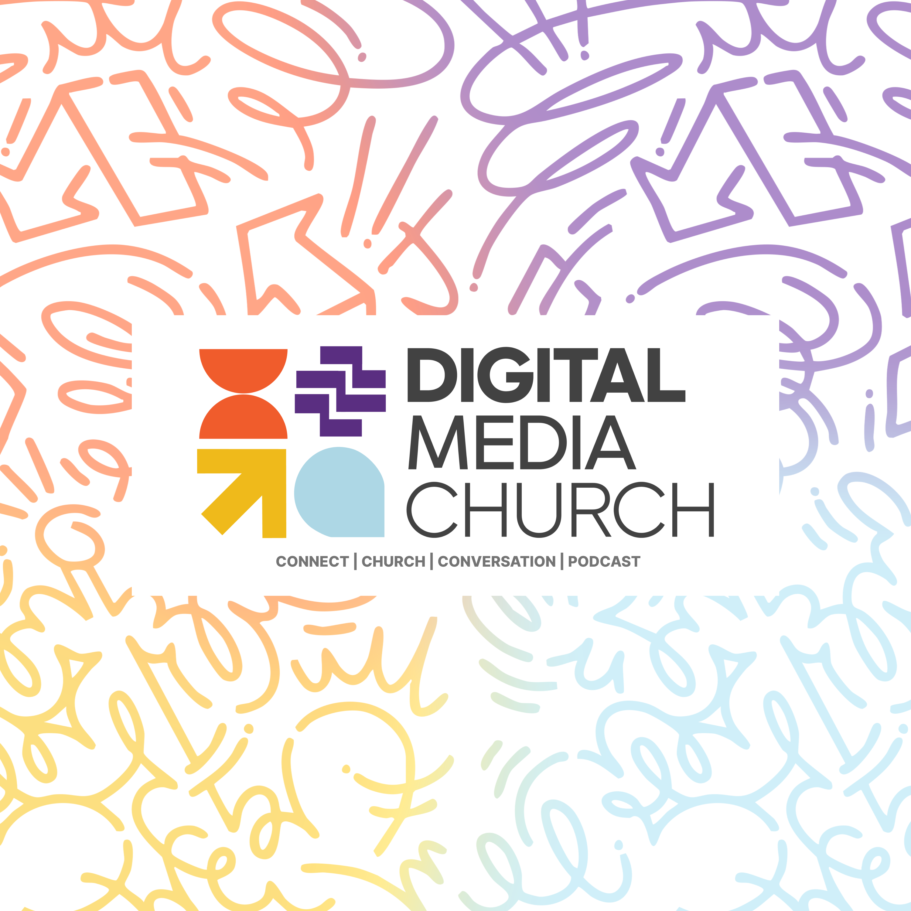 Digital Media Church Podcast
