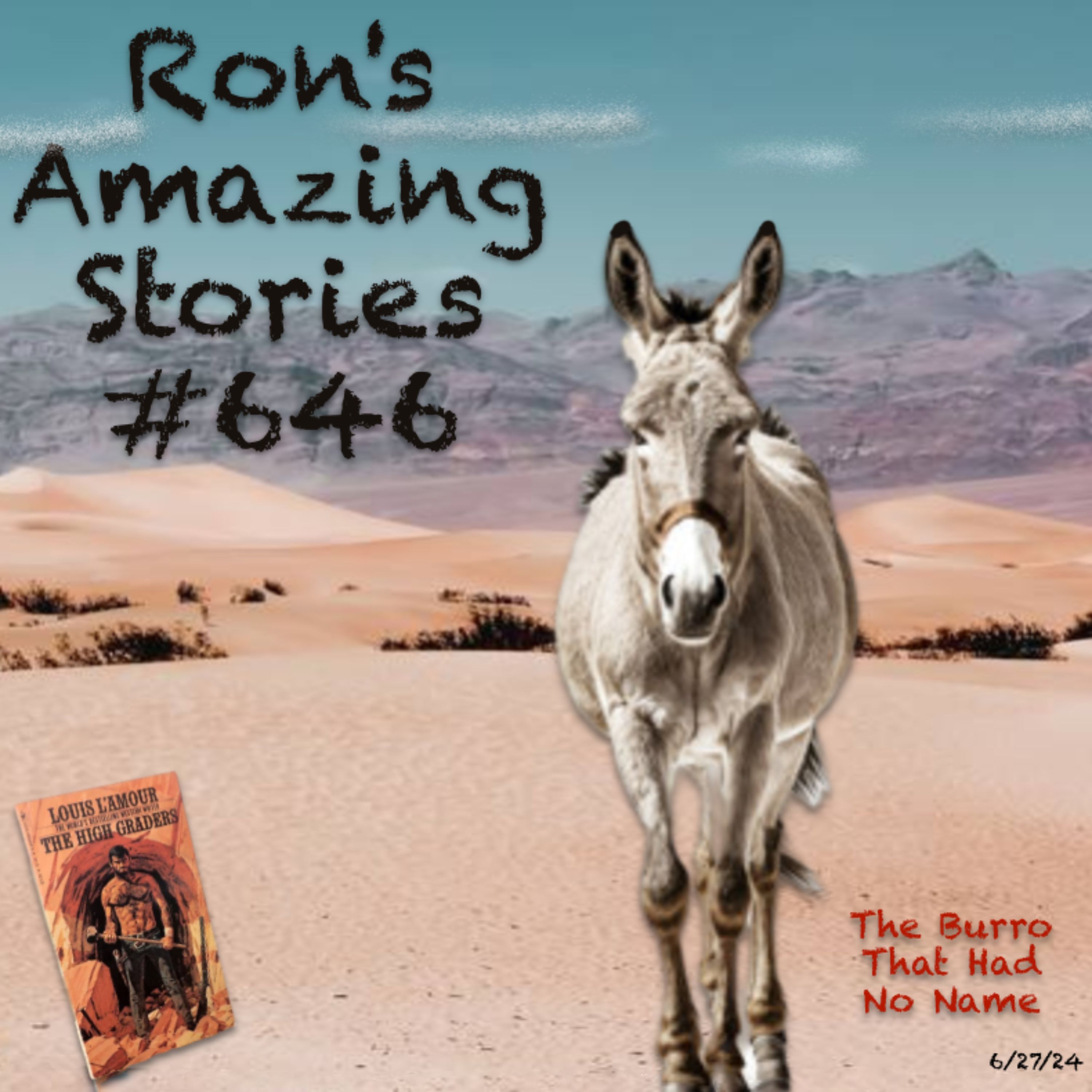 RAS #646 - The Burro That Had No Name