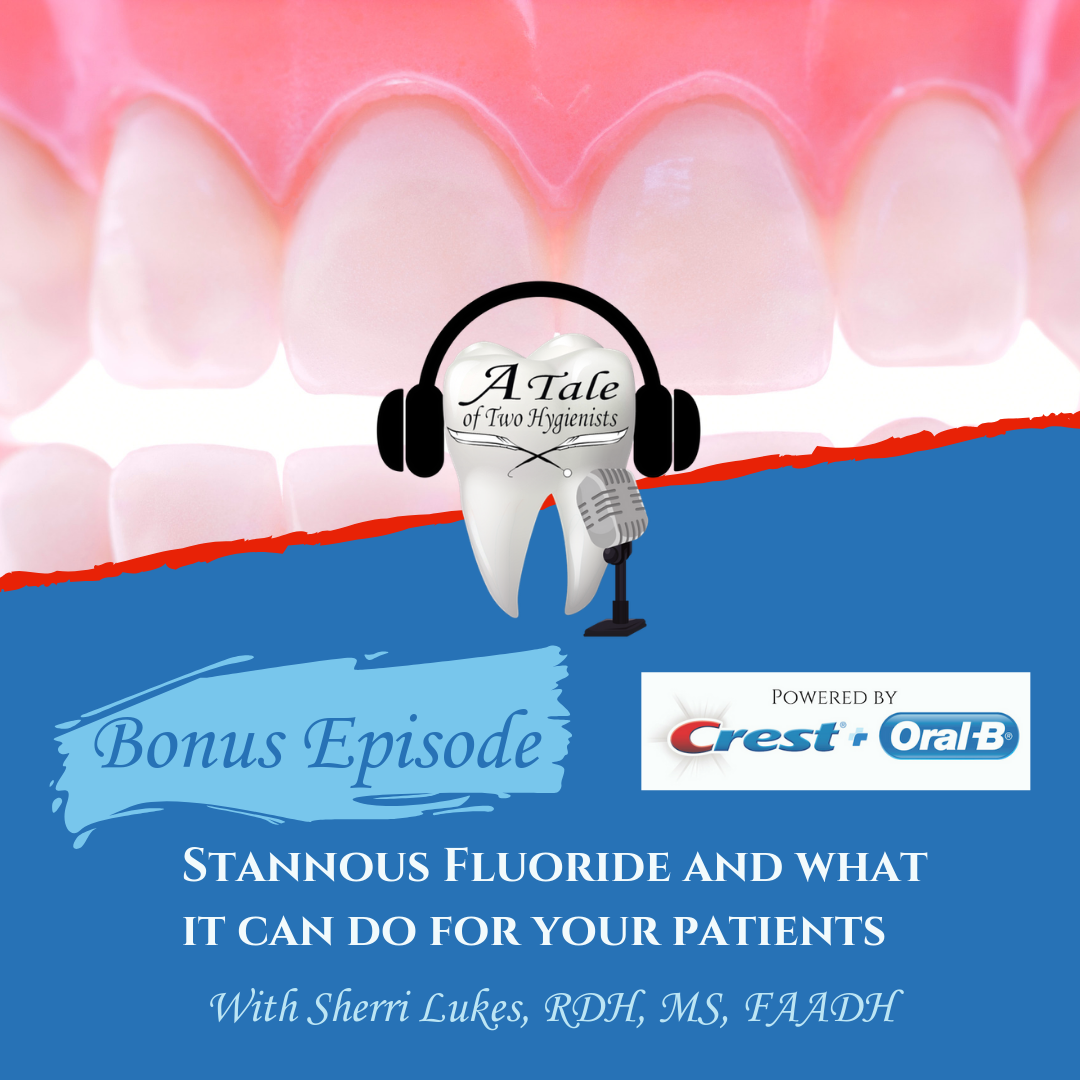 A Tale of Two Hygienists Podcast
