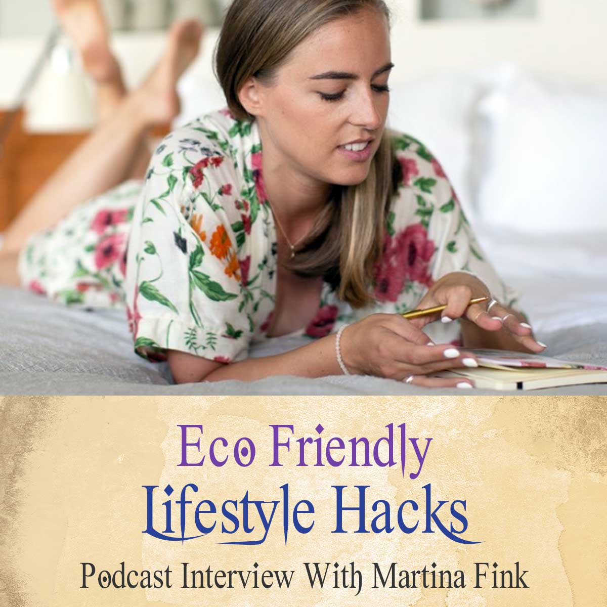 46 Eco Friendly Lifestyle Hacks With Martina Fink