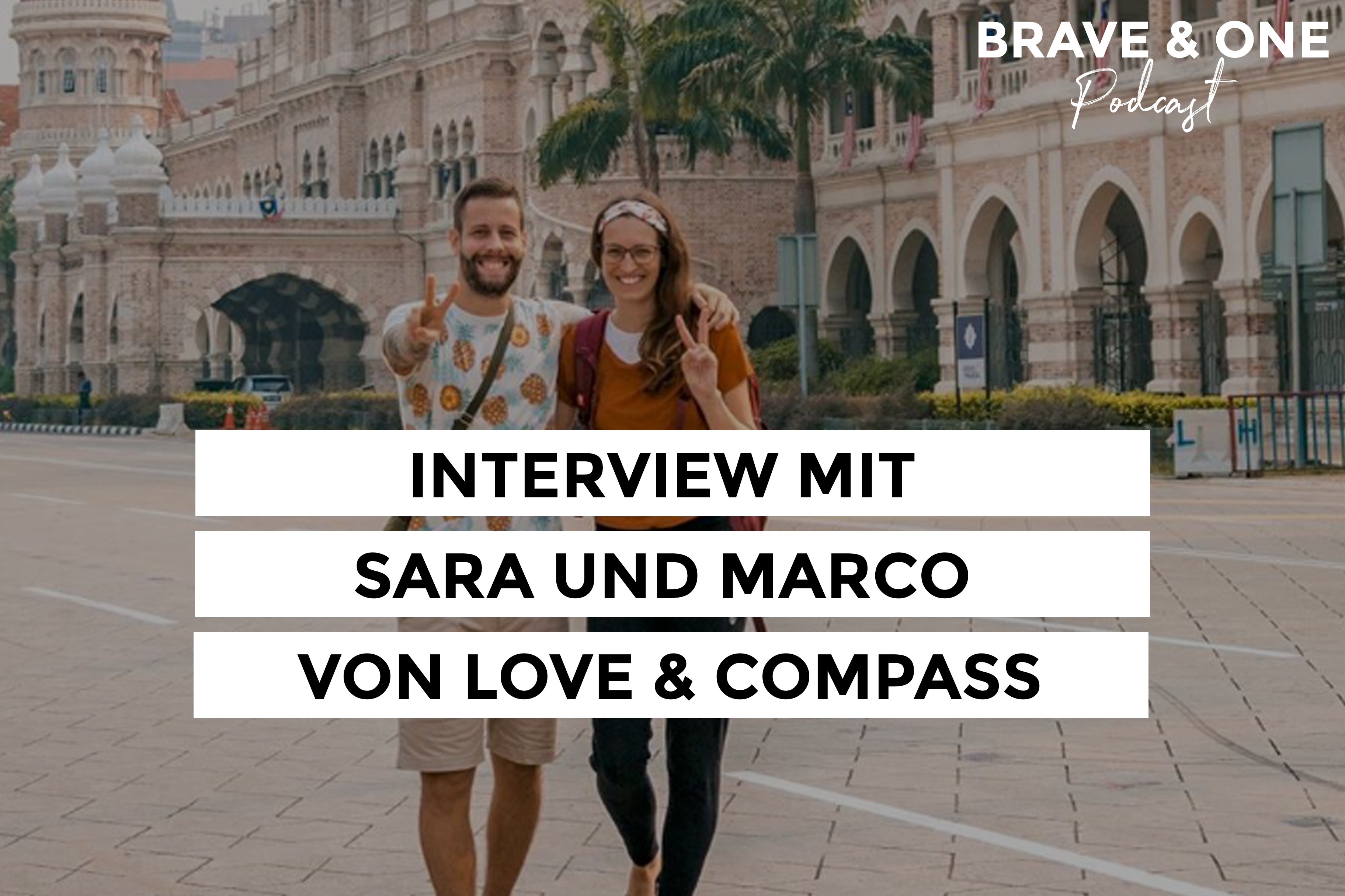Brave & One | Der Beziehungspodcast