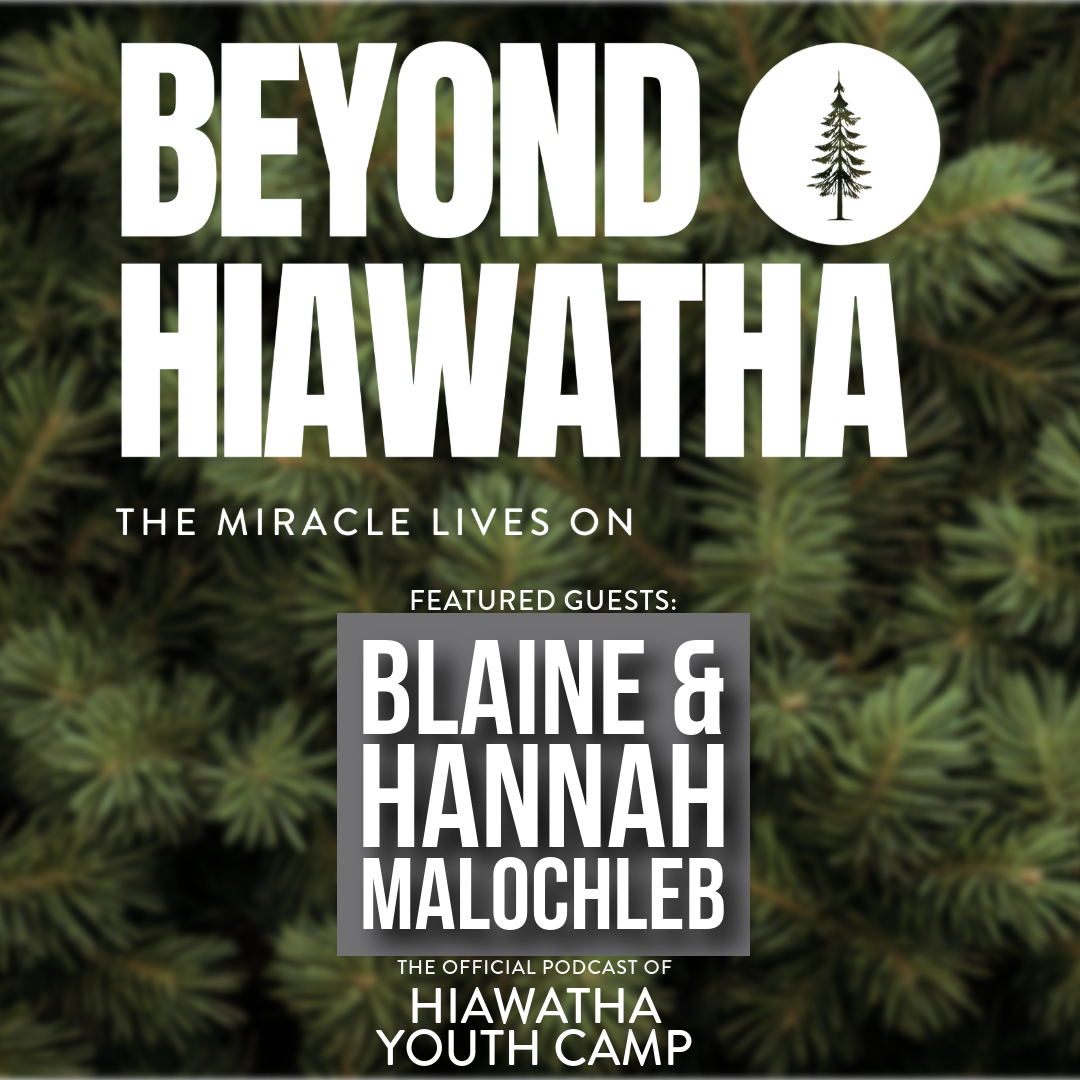 Beyond Hiawatha – Blaine and Hannah Malochleb