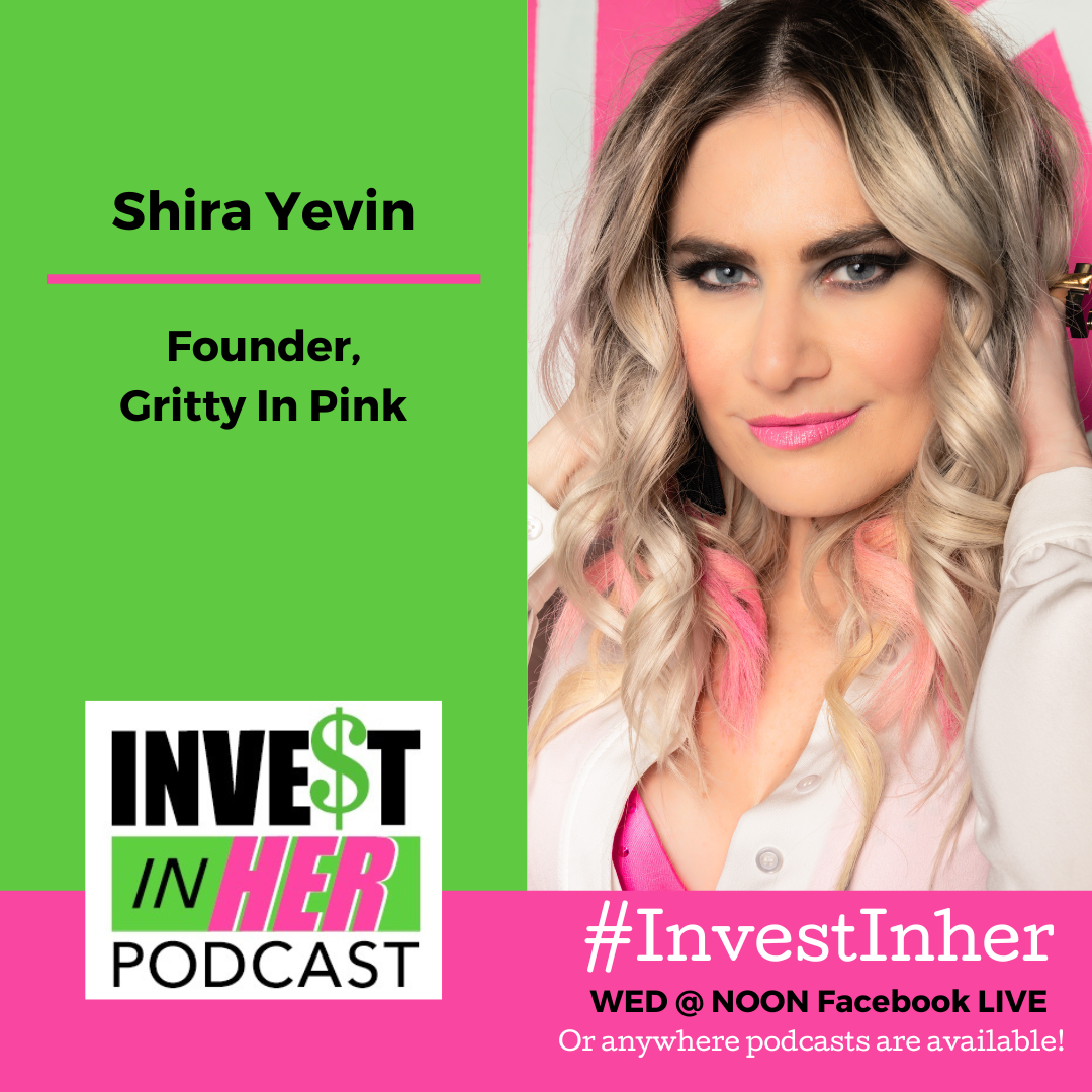 Ep. 308 Women in Music with Shira Yevin- Founder Gritty in Pink