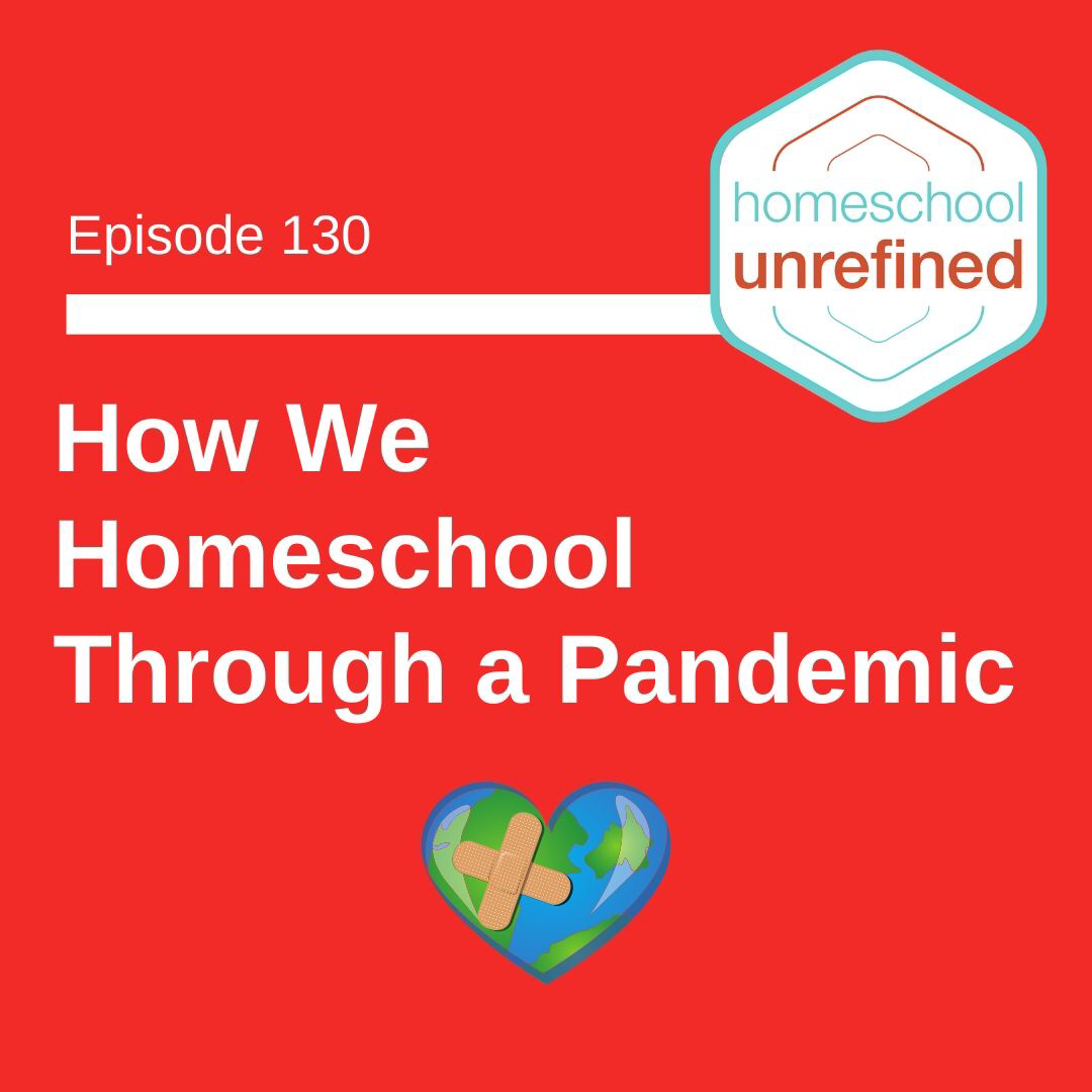 Homeschool Unrefined