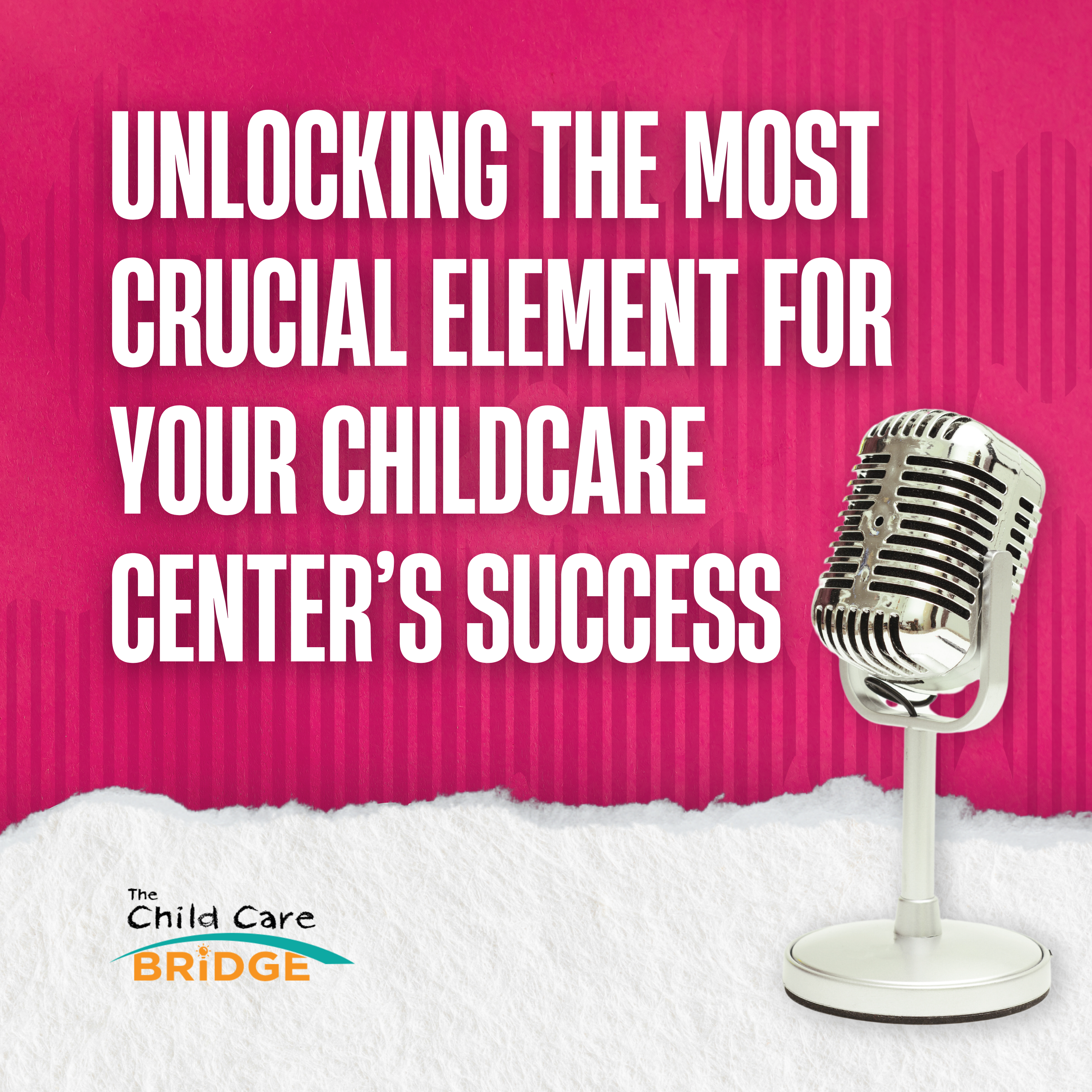 The Child Care Bridge