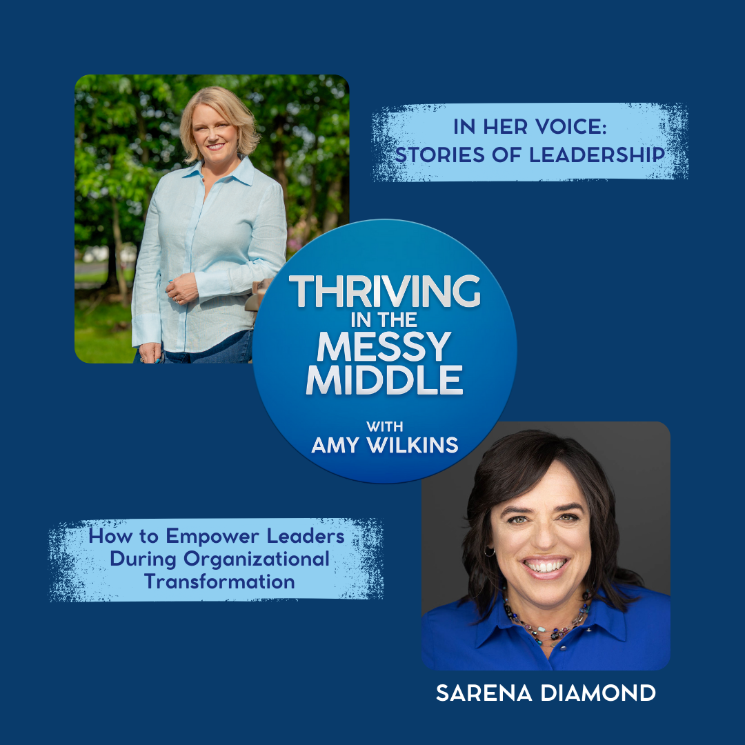 Thriving in the Messy Middle