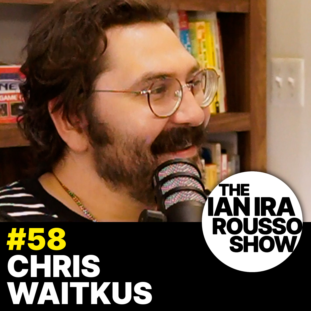 The Ian Ira Rousso Show