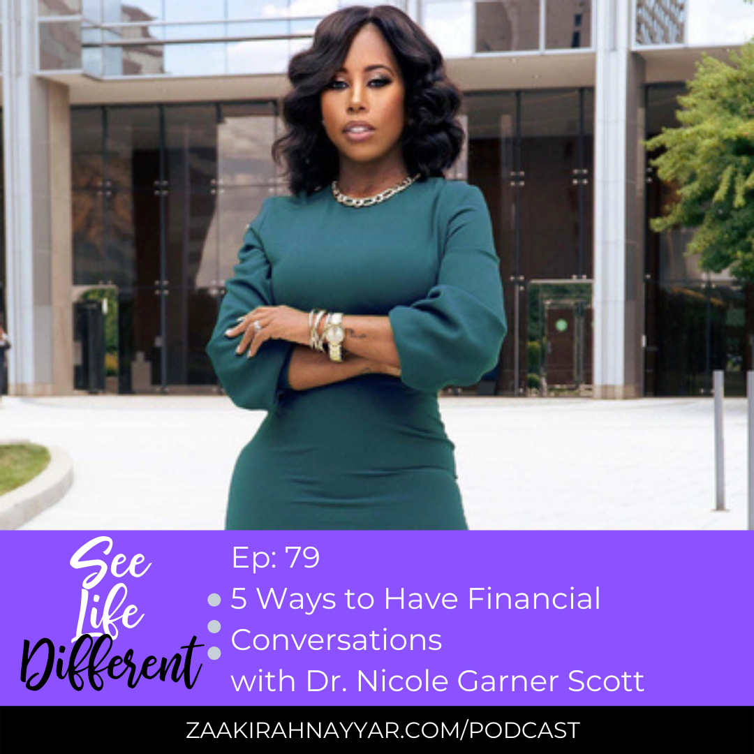 5 Ways to Have Financial Conversations with Dr. Nicole Garner Scott