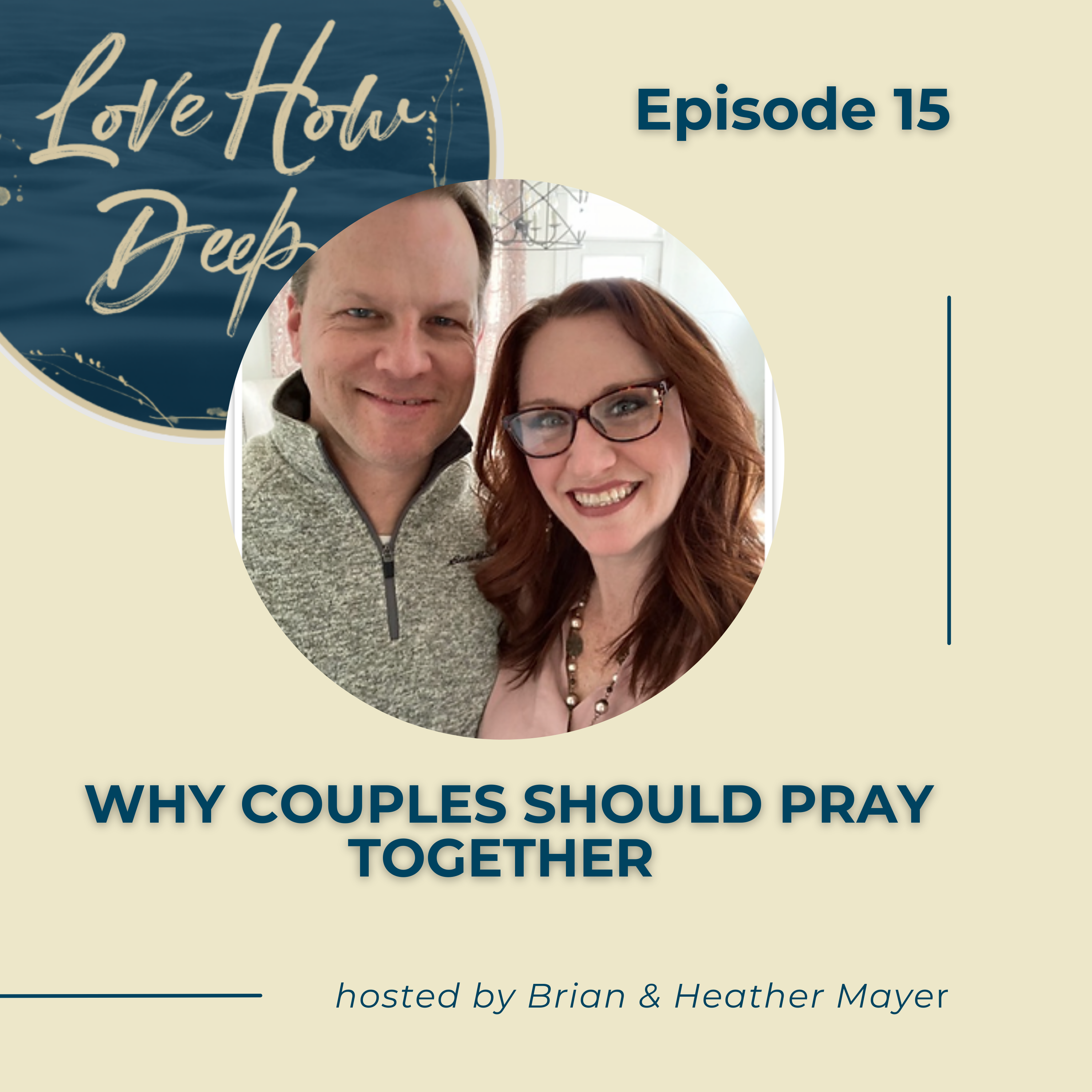 Love How Deep Marriage Podcast