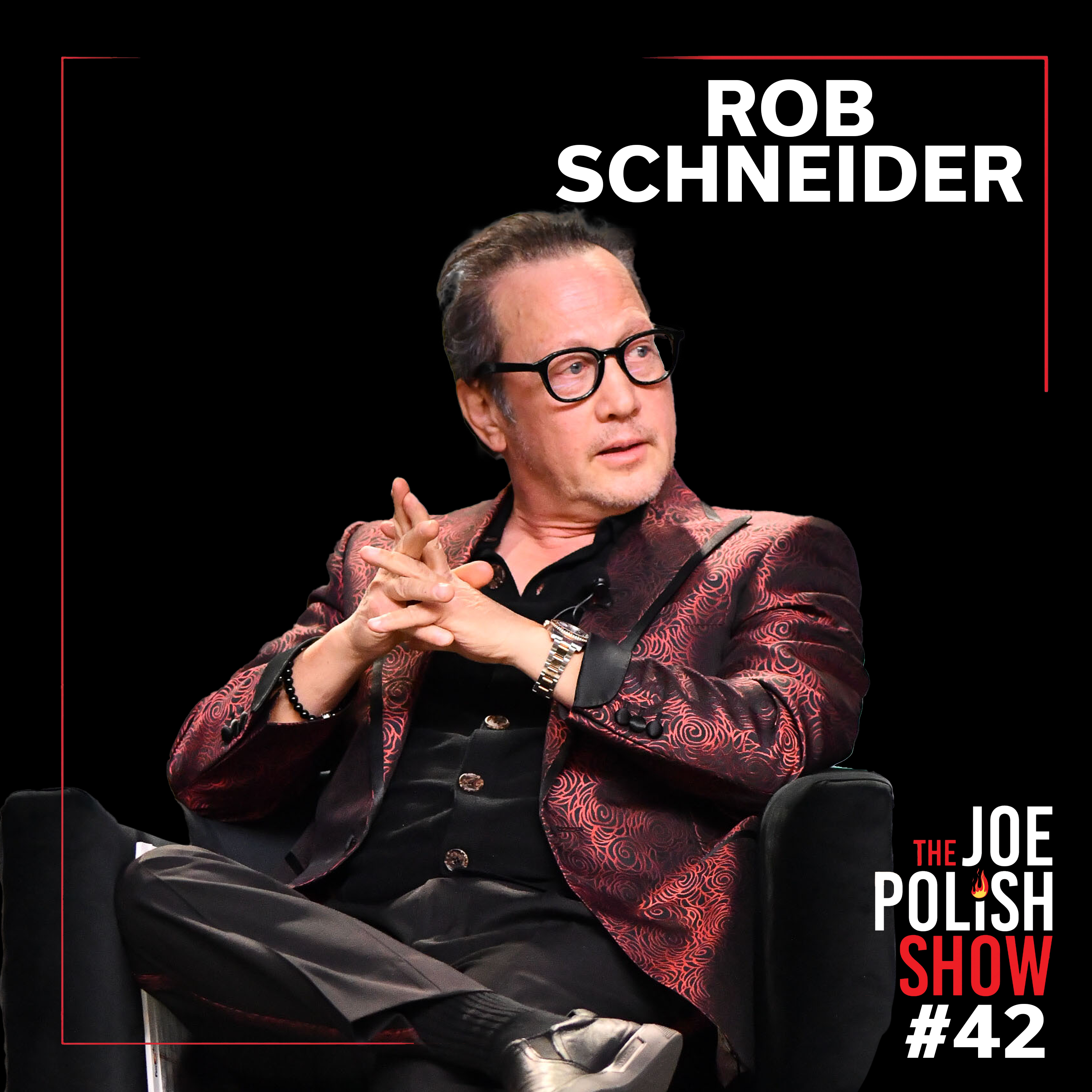 Freedom, Faith, and Funny Business: Rob Schneider and Joe Polish on Courage, Culture, and the Fight for Truth