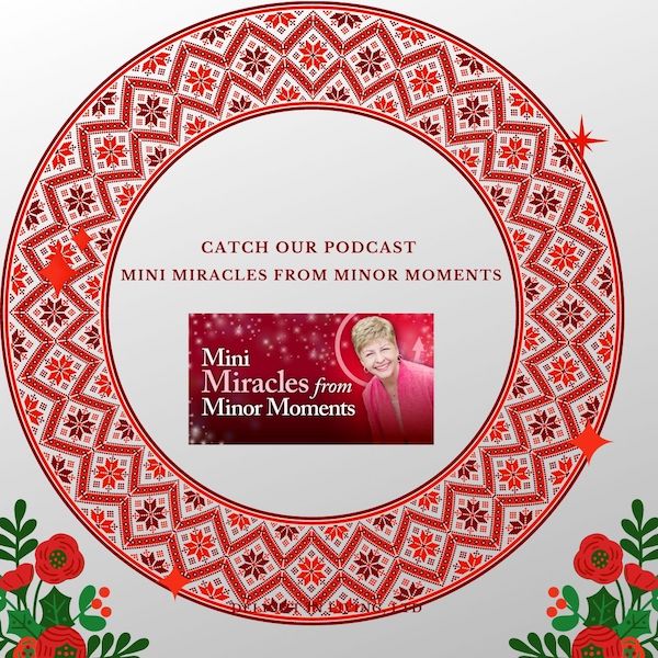 Mini Miracles from Minor Moments with Linda Gullo