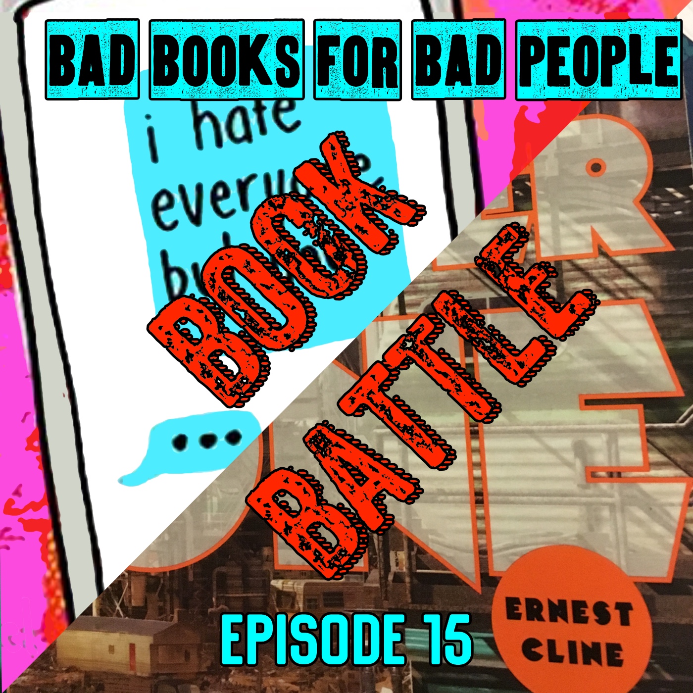 Episode 15: Book Battle - Nerd Nostalgia vs. Post-Millennial Angst