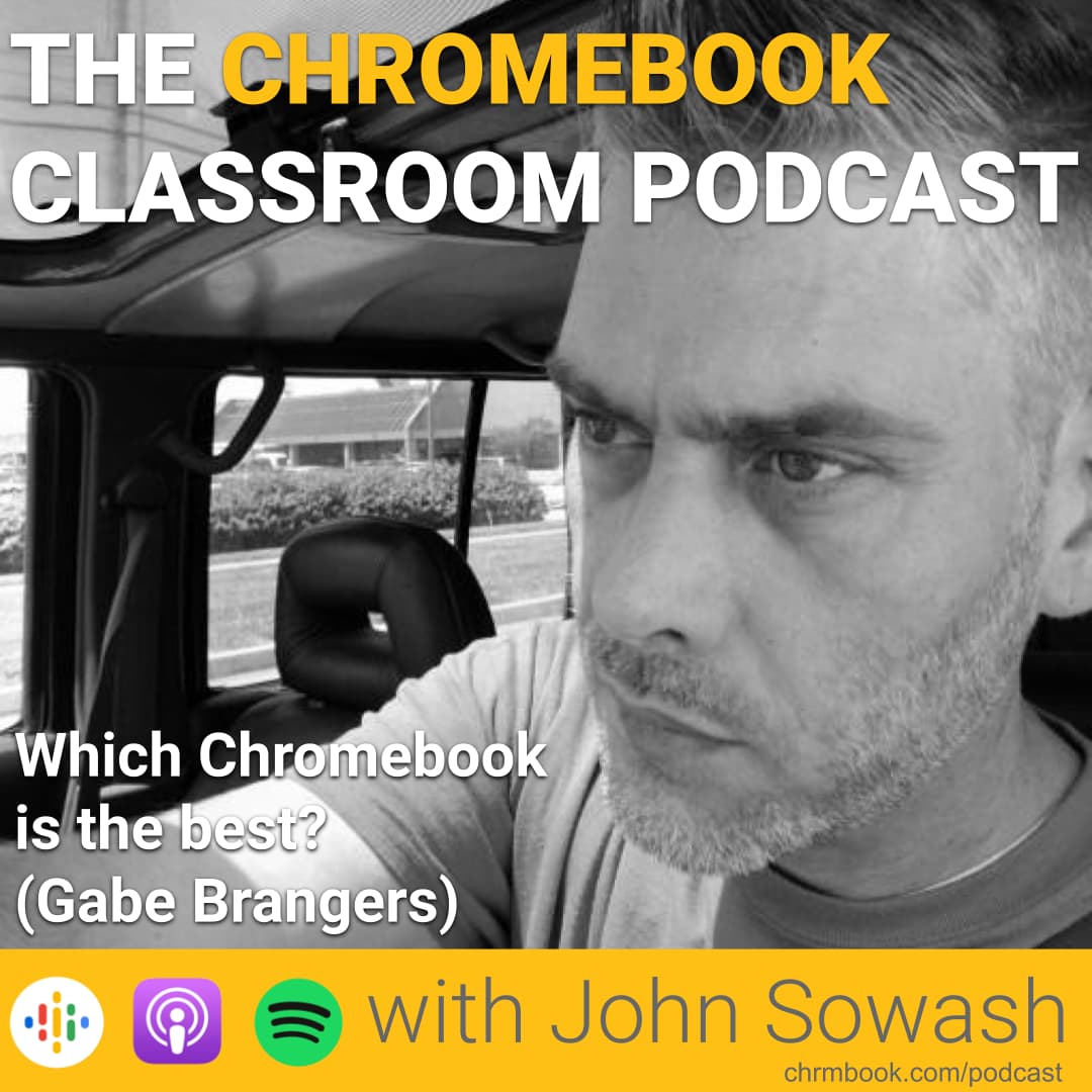 The Chromebook Classroom Podcast