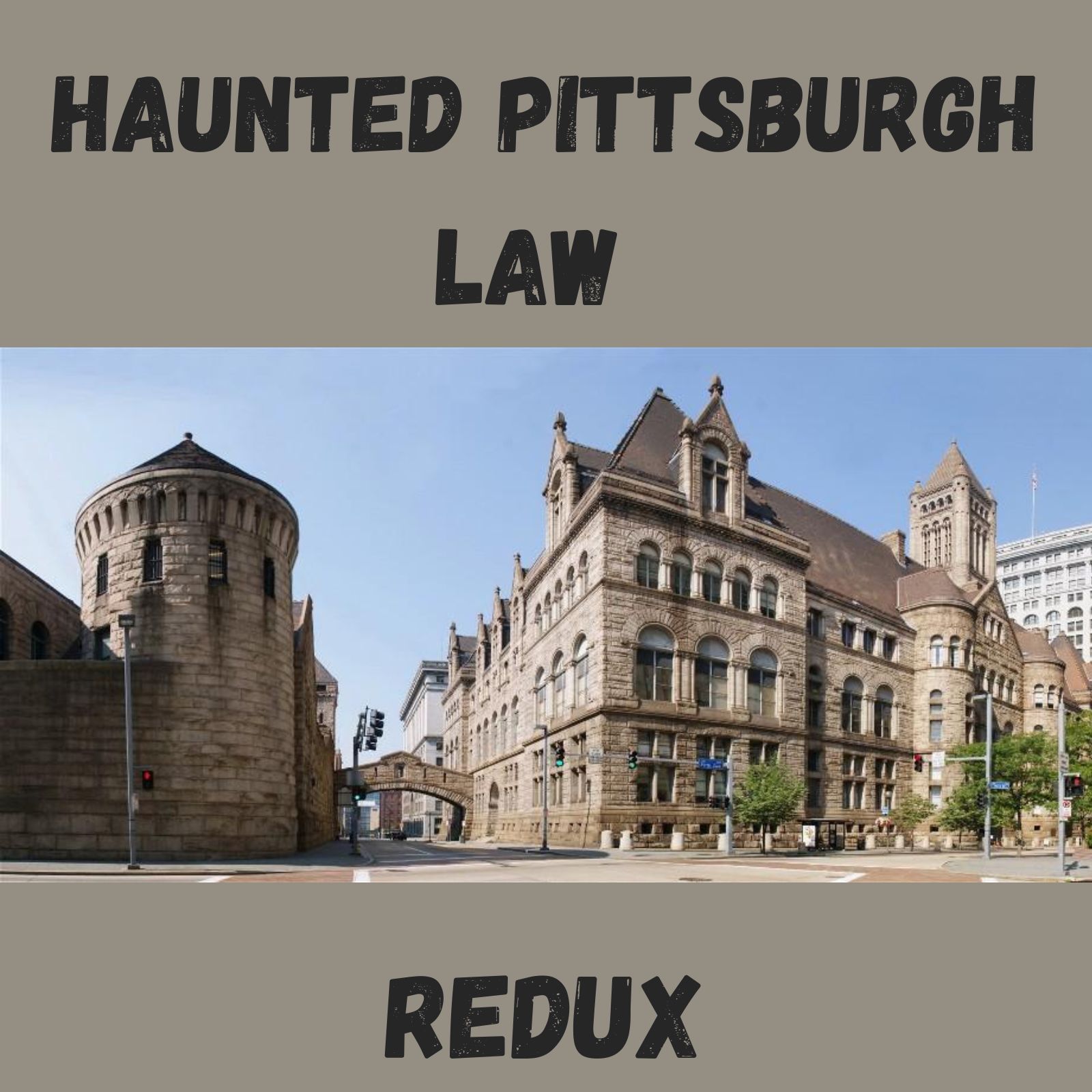 Haunted Pittsburgh Law Redux