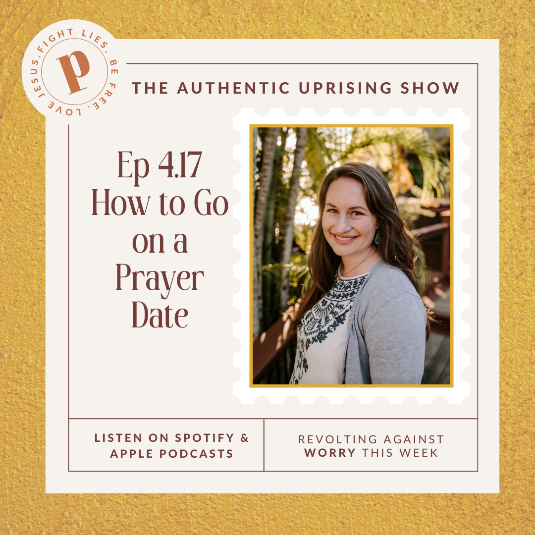 Ep. 4.17 How to Go on a Prayer Date