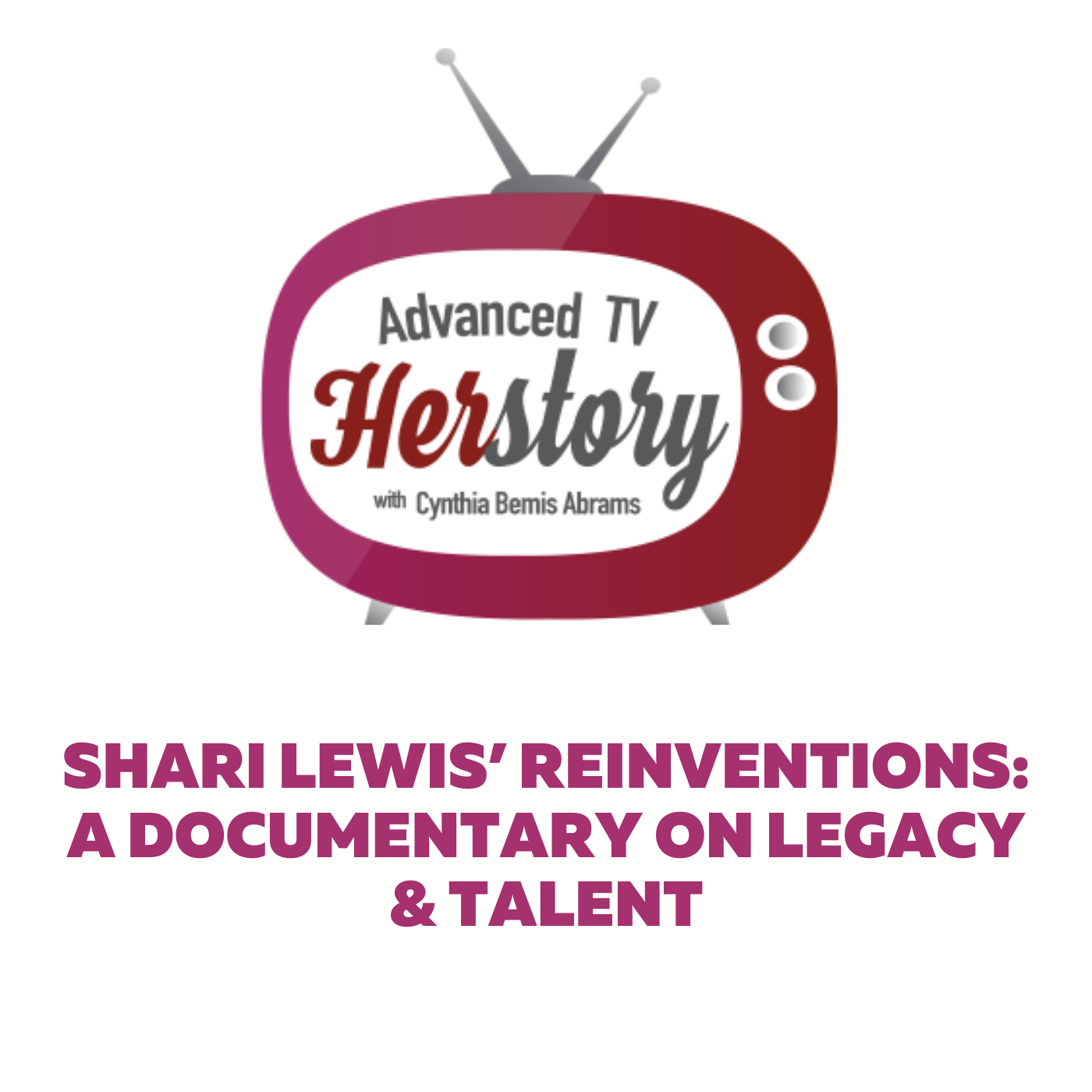 Advanced TV Herstory