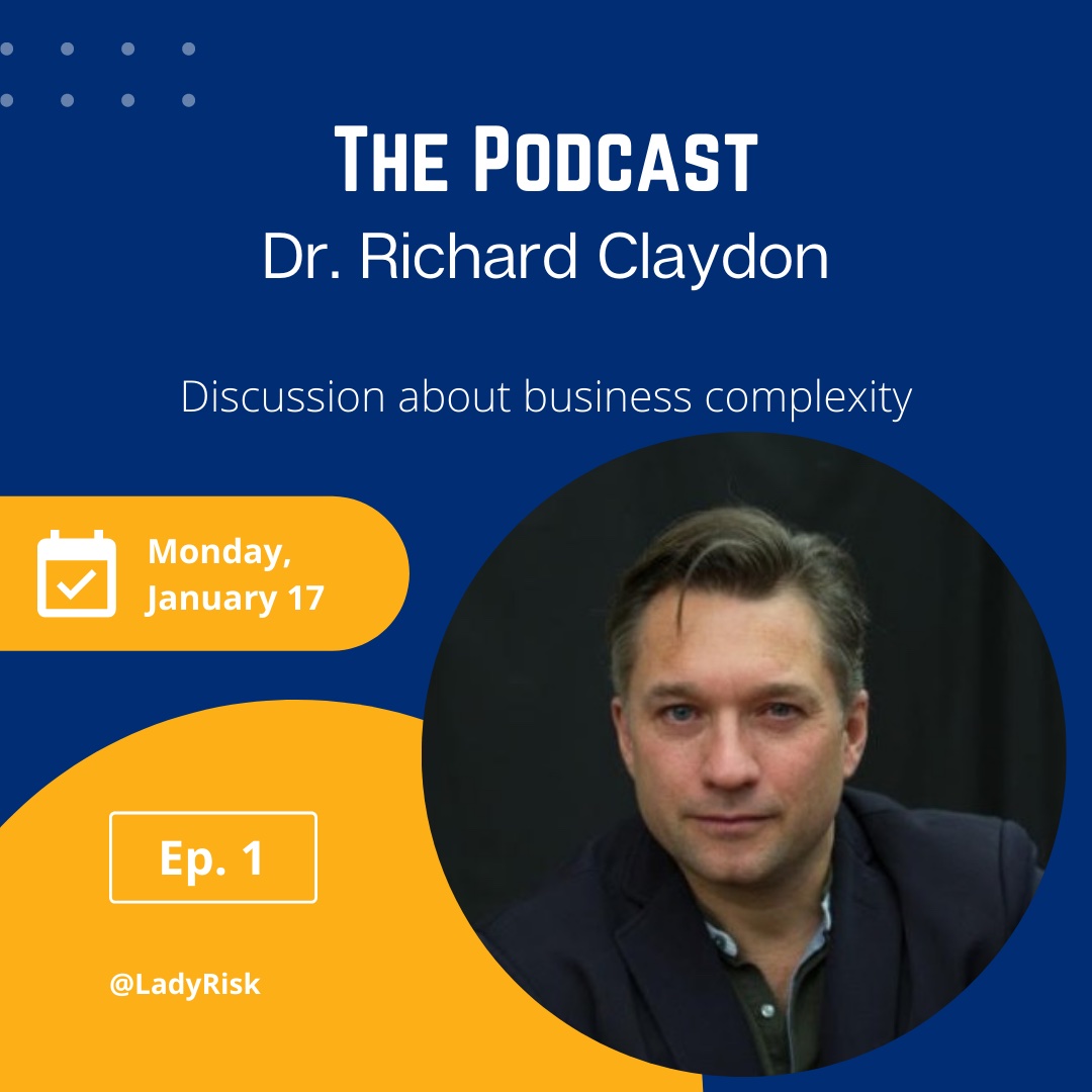 Ep. 101: Dealing with Complexity with Dr. Richard Claydon Ep. 101: Dealing with Complexity with Dr. Richard Claydon