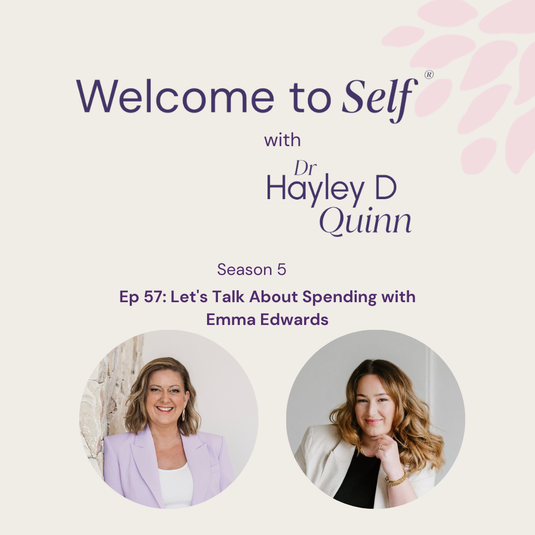 Welcome to Self® with Dr Hayley D Quinn
