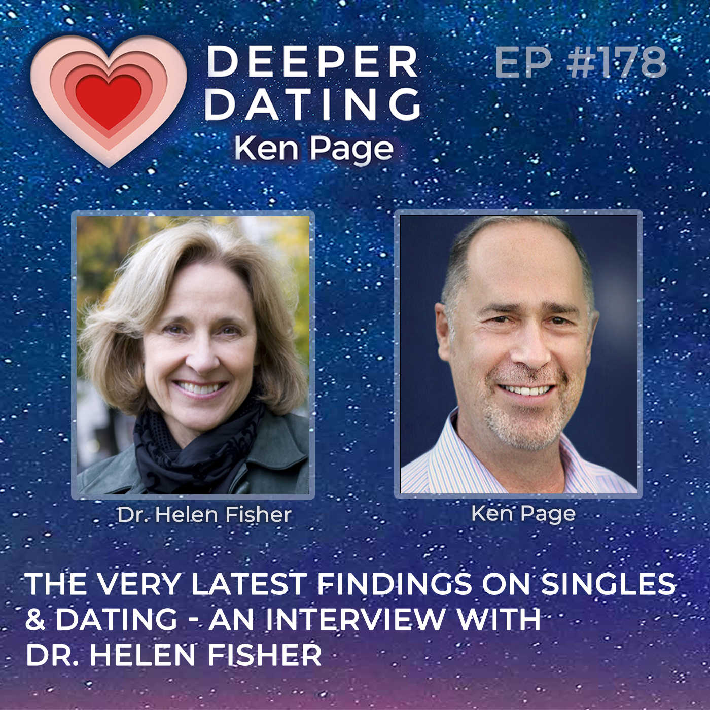 The very Latest Findings on Singles and Dating with Dr. Helen Fisher [EP178]