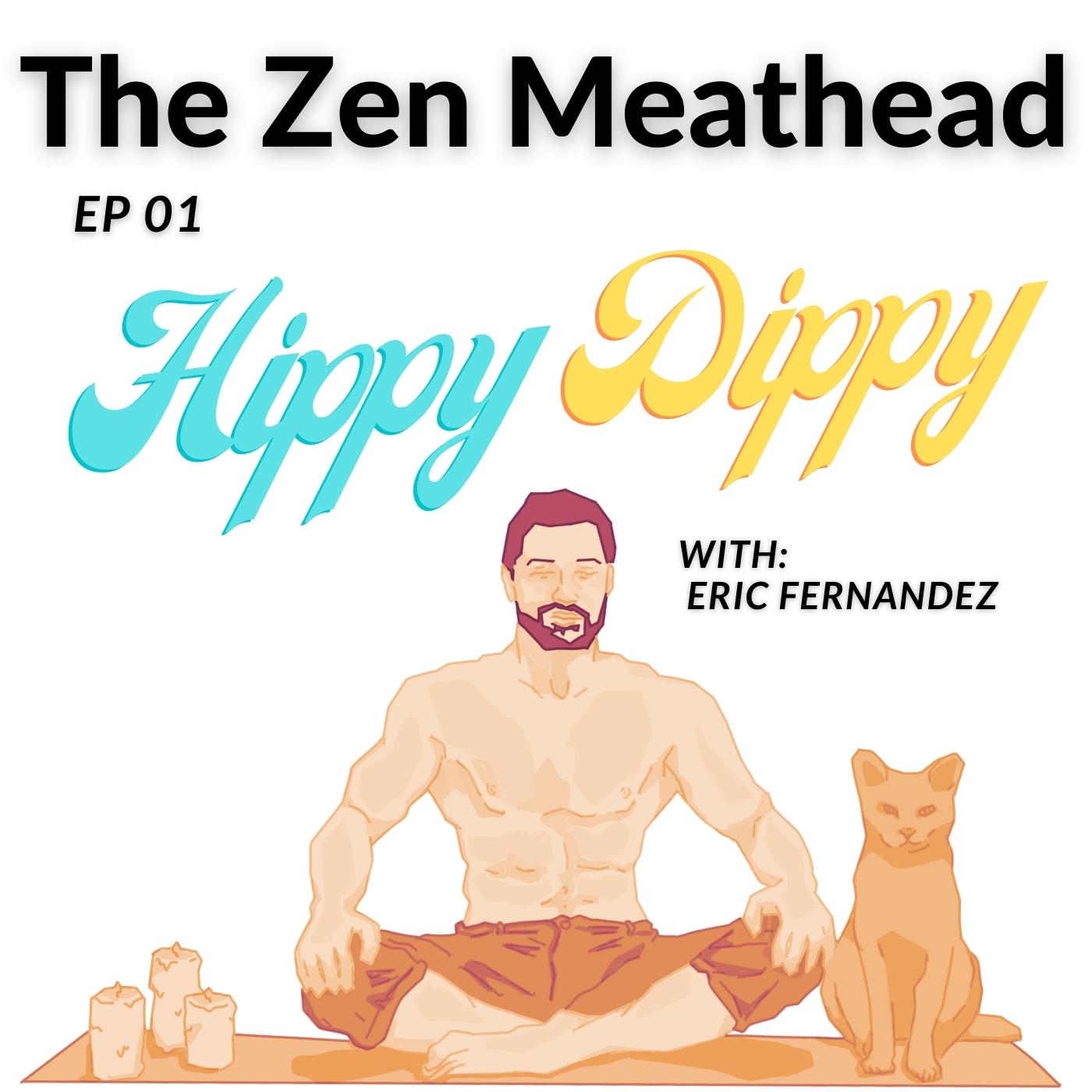 The Zen Meathead