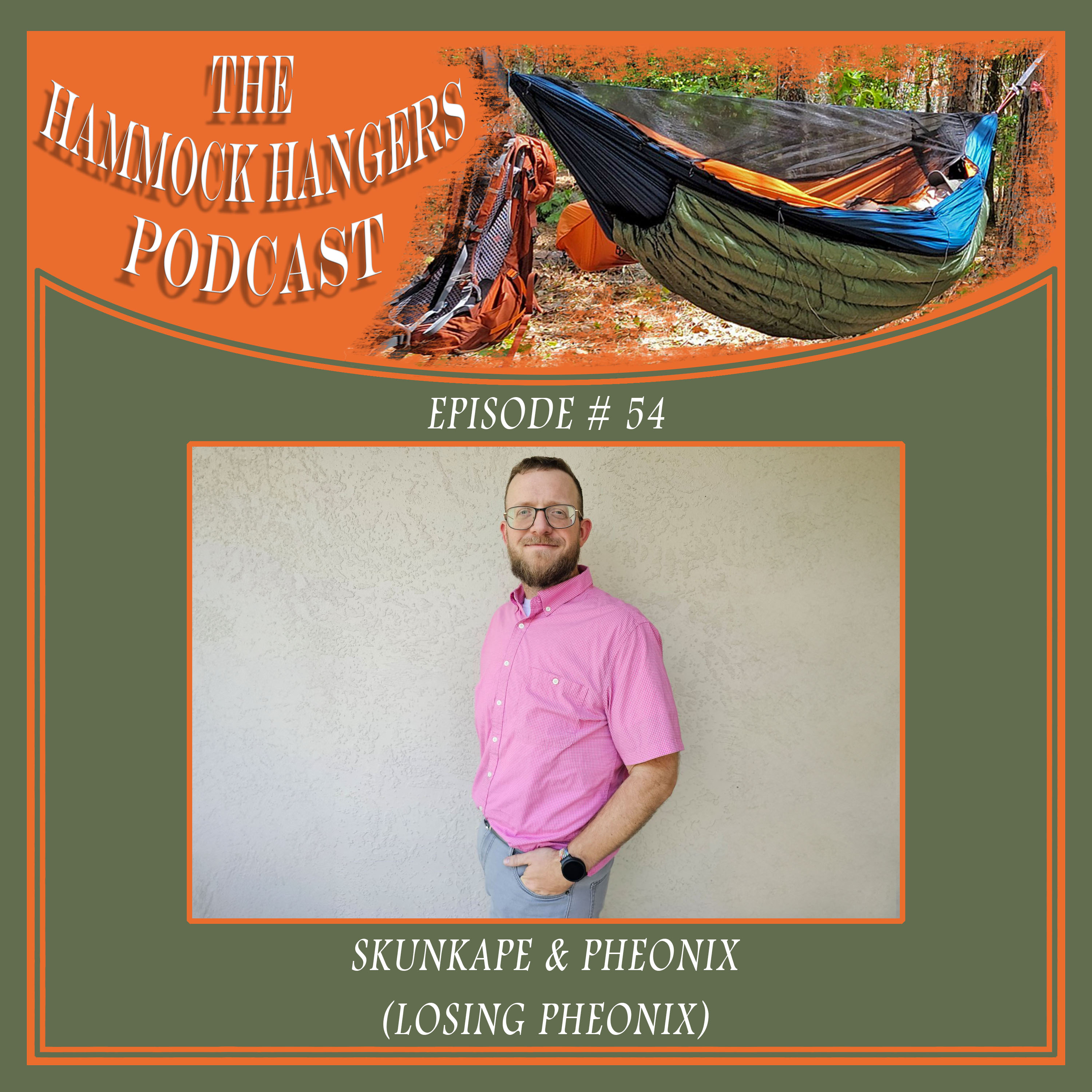 Episode #54 - Losing Pheonix