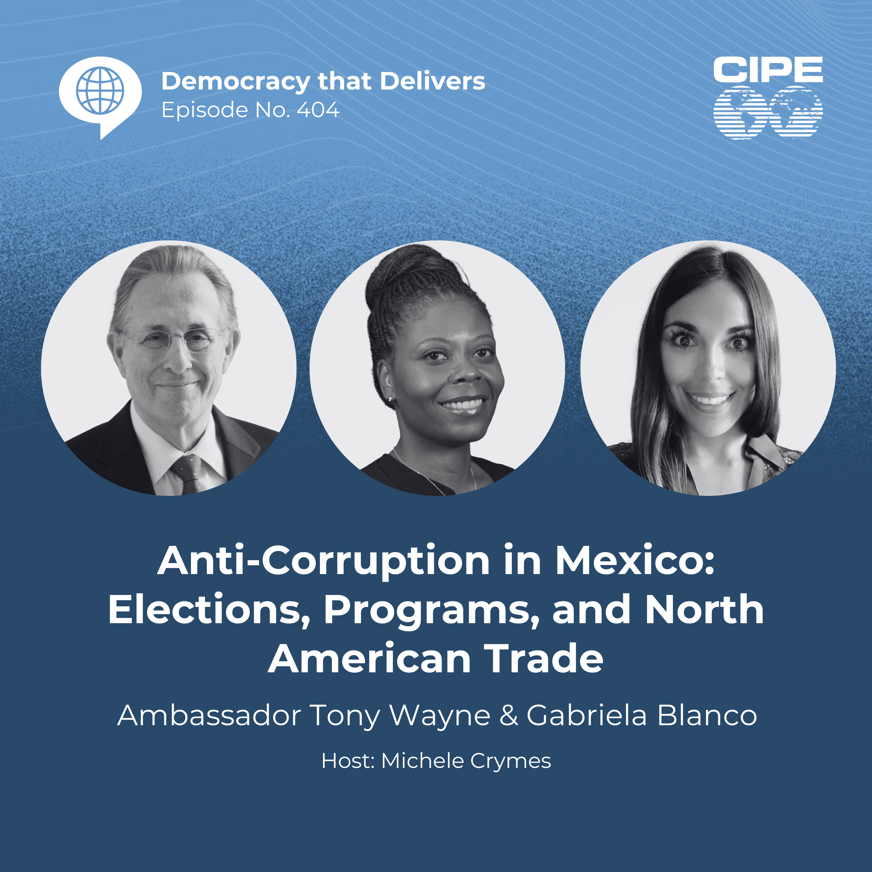 404 - ACGC - Anti-Corruption in Mexico: Elections, Programs, and North American Trade