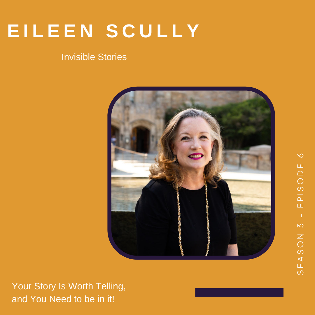 S3 E6: Your Story Is Worth Telling, and You Need to be in it!