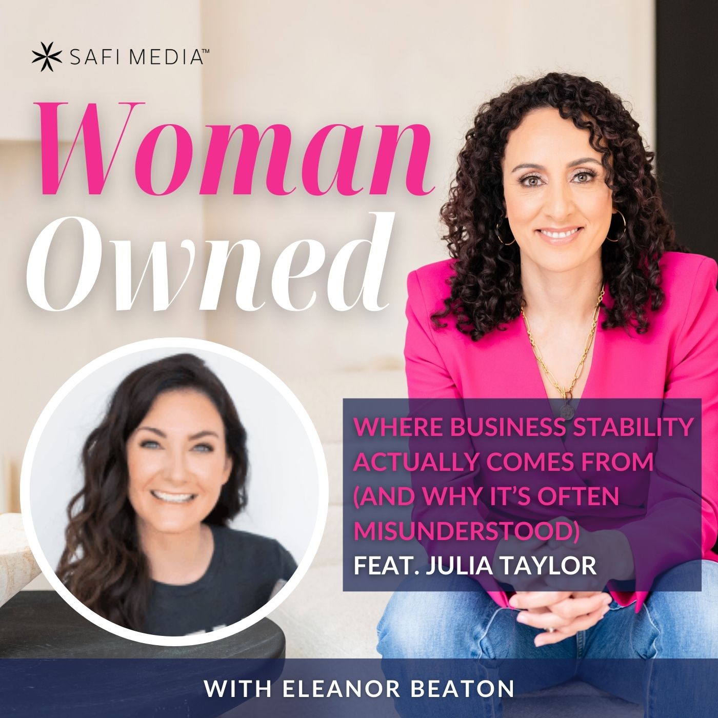 Where Business Stability Actually Comes From (and Why It's Often Misunderstood) feat. JULIA TAYLOR