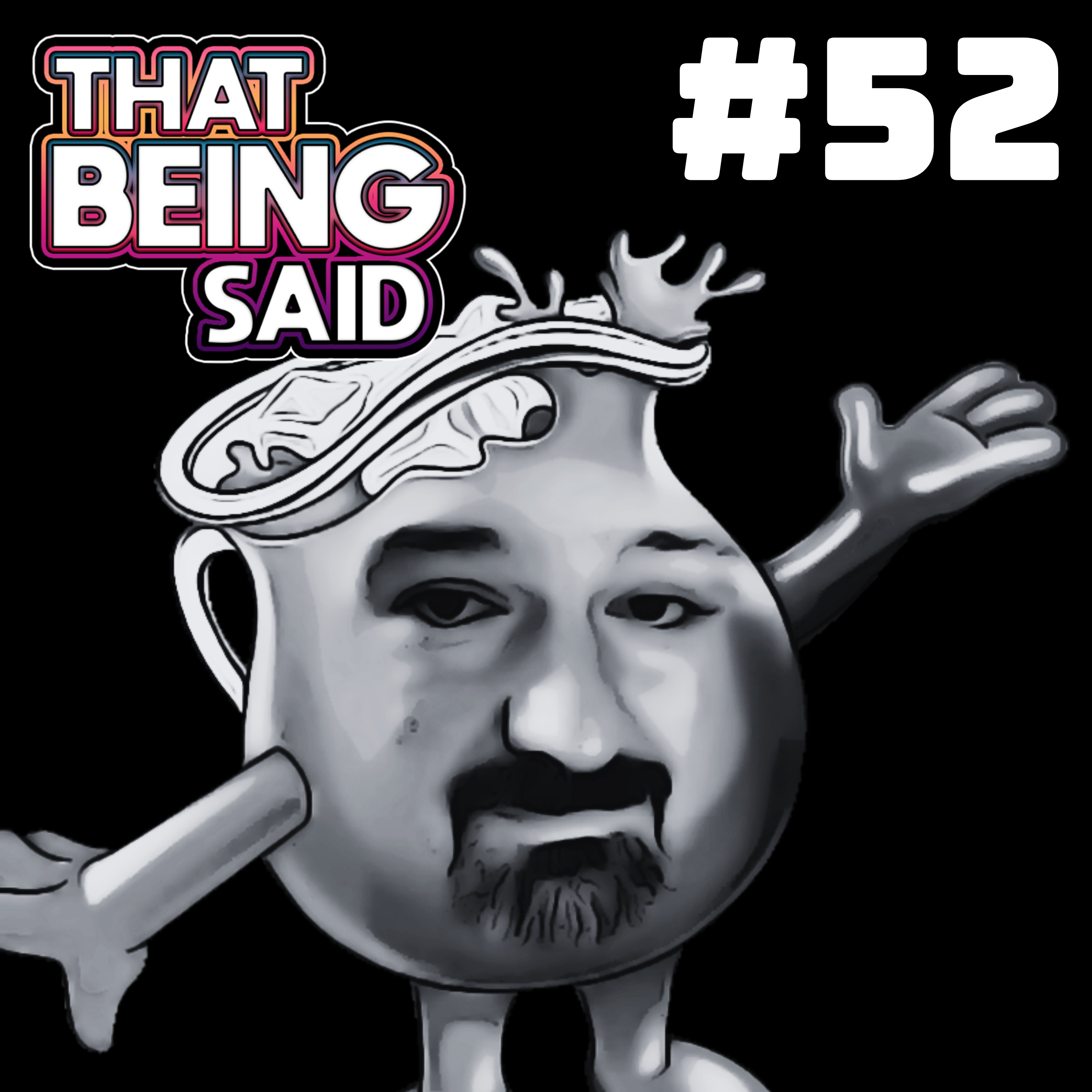 That Being Said Podcast