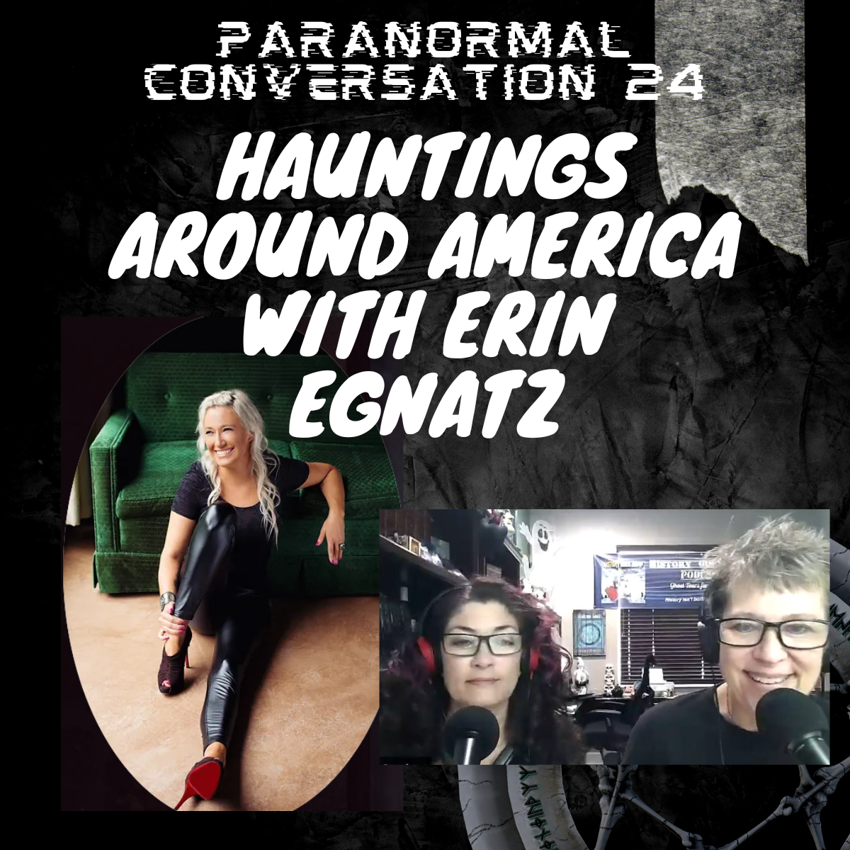 Hauntings Around America with Erin Egnatz