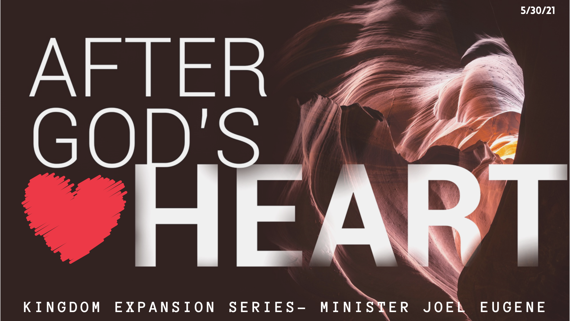 After God's Heart Kingdom Expansion Series Minister Joel Eugene