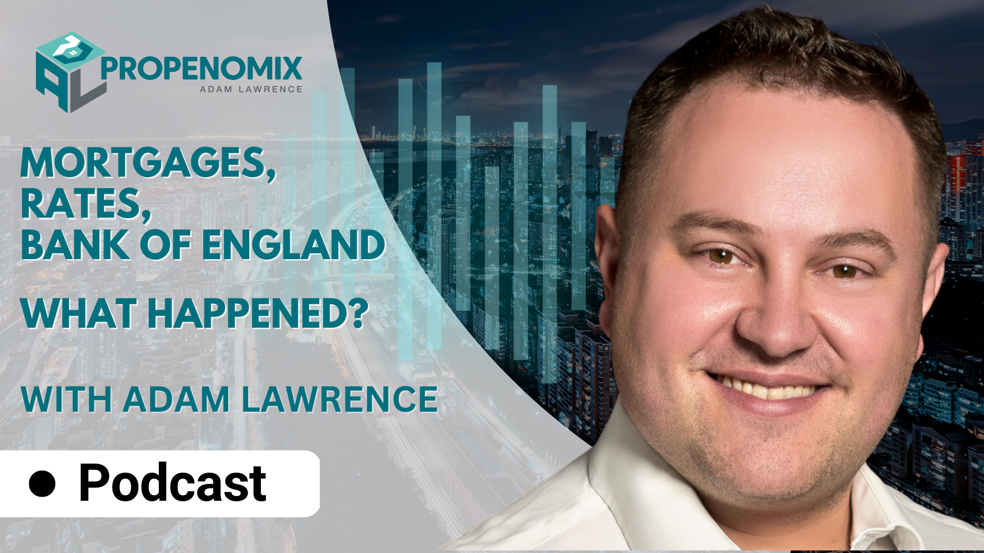 Propenomix with Adam Lawrence