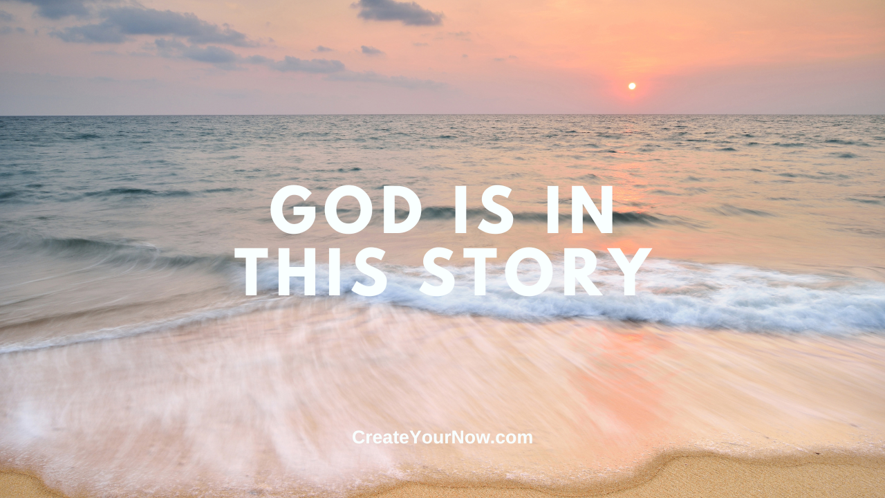 3785 God Is In This Story