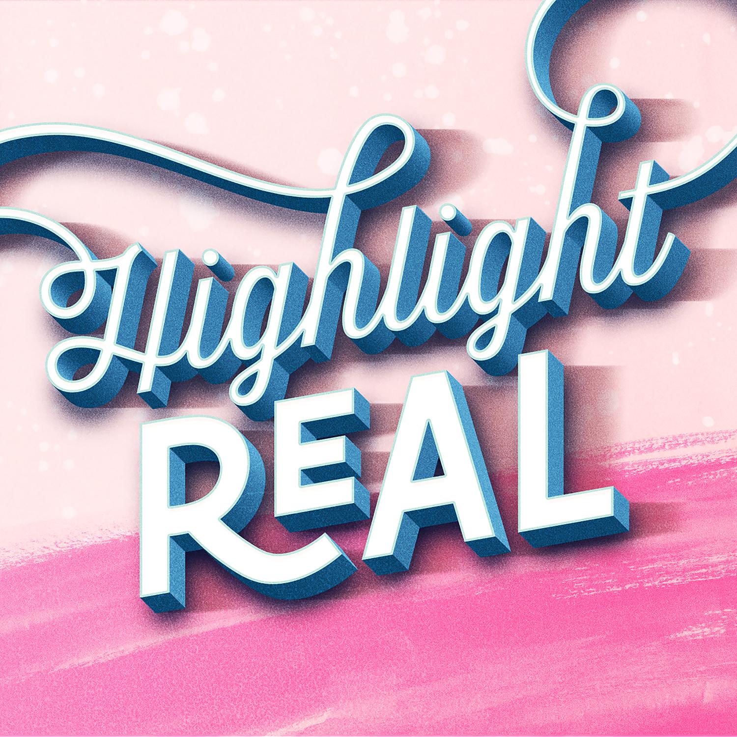 Highlight REAL